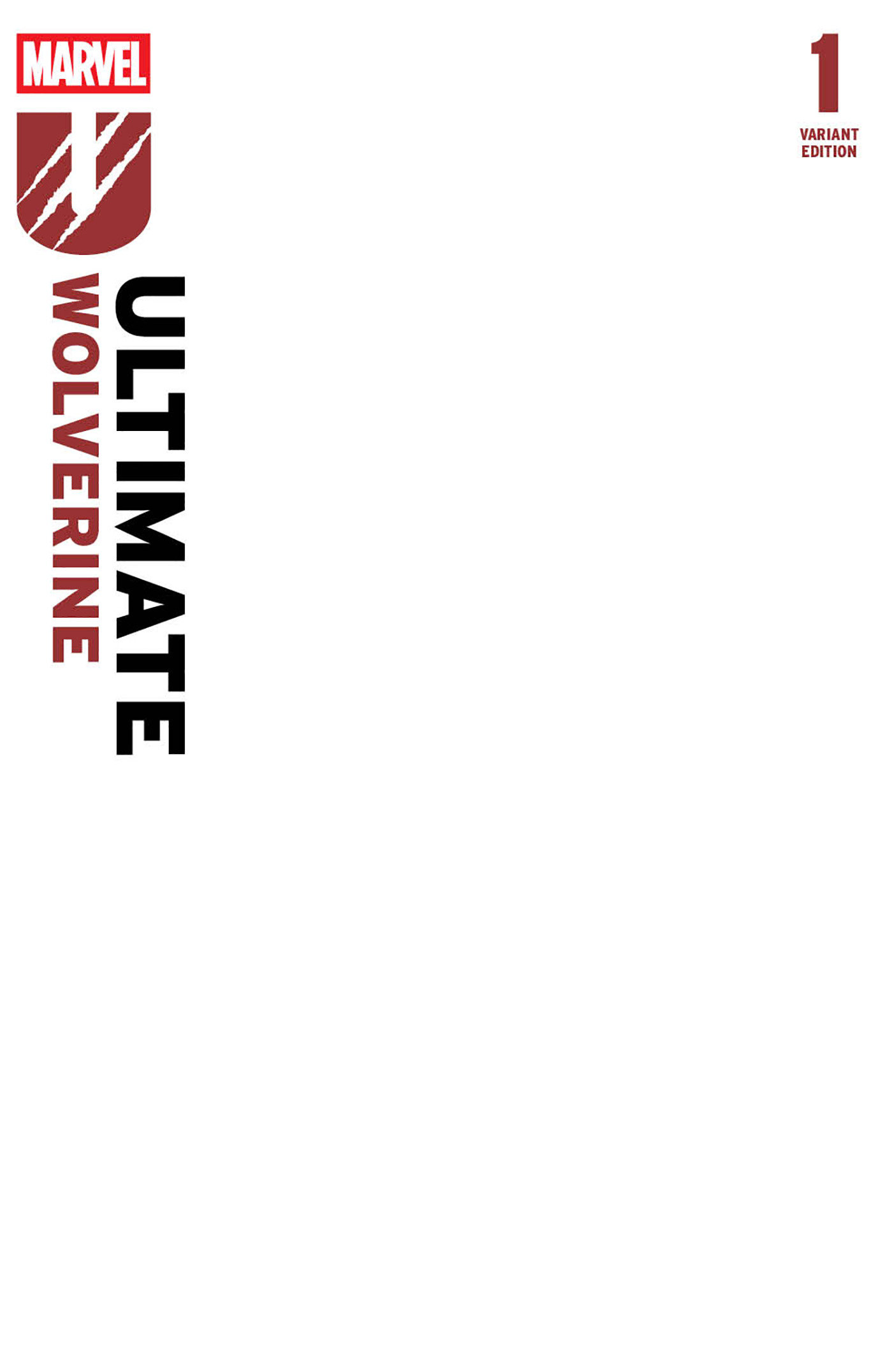 Ultimate Wolverine #1 Blank Cover 2nd Printing Variant