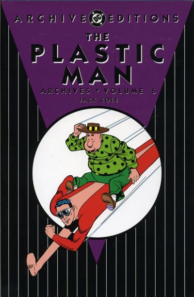 Plastic Man Archives Hardcover Volume 6