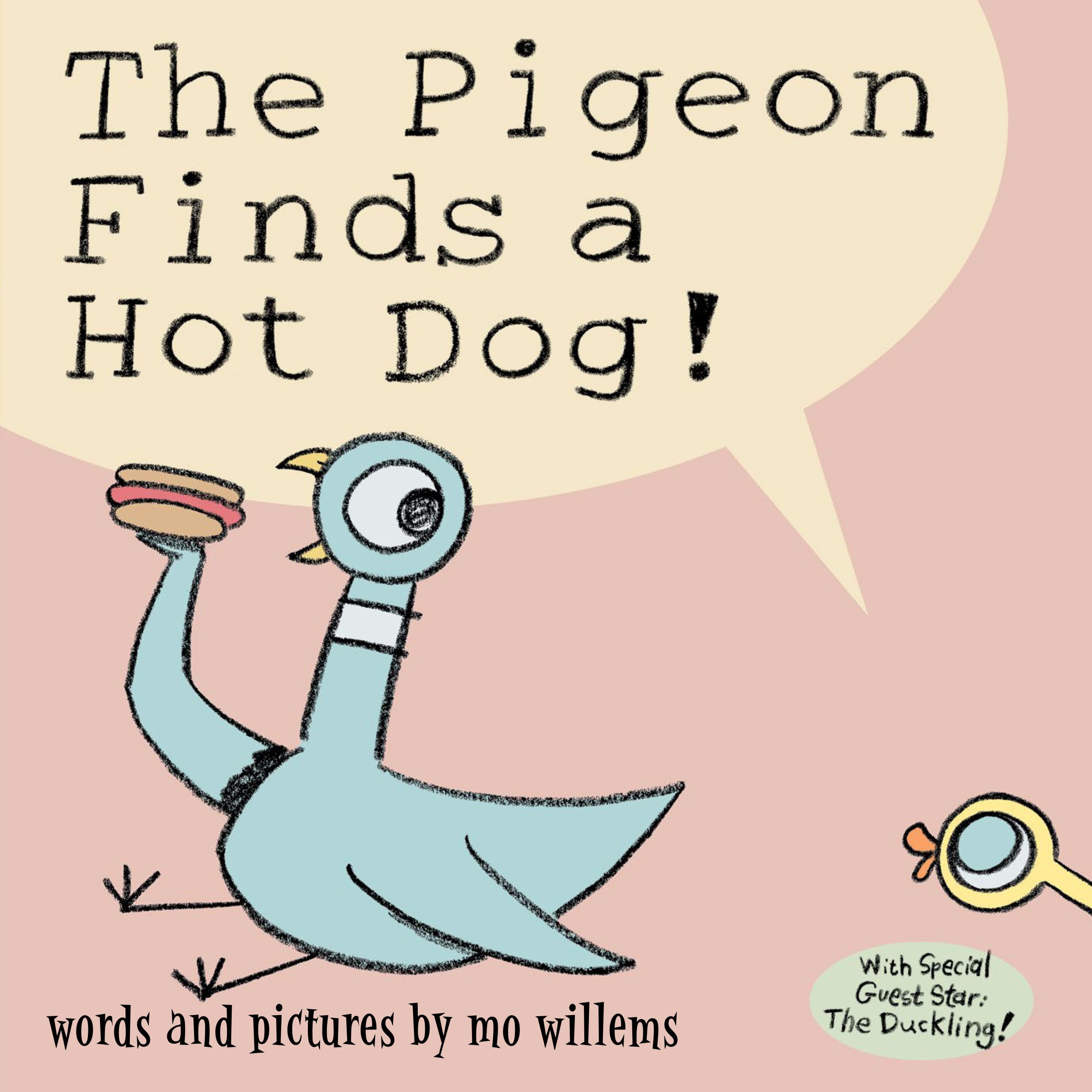Pigeon Finds A Hot Dog!, The (Hardcover Book)
