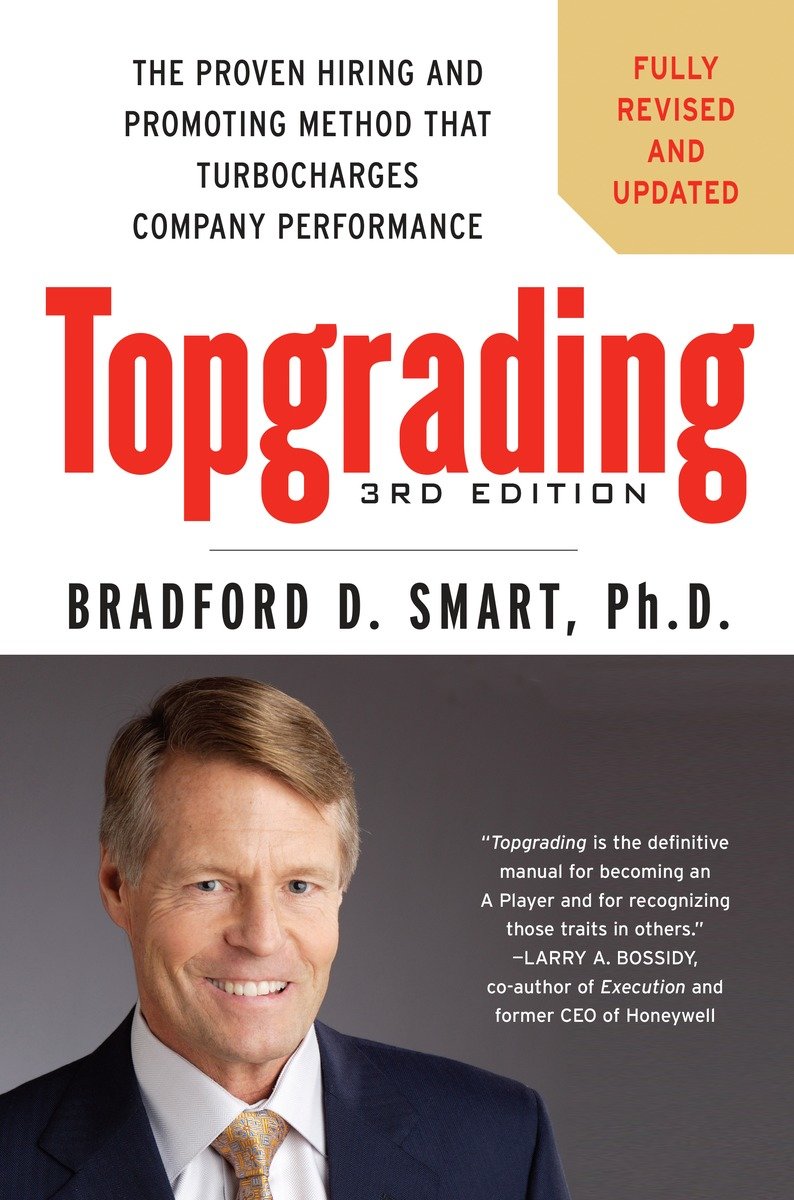 Topgrading, 3Rd Edition (Hardcover Book)