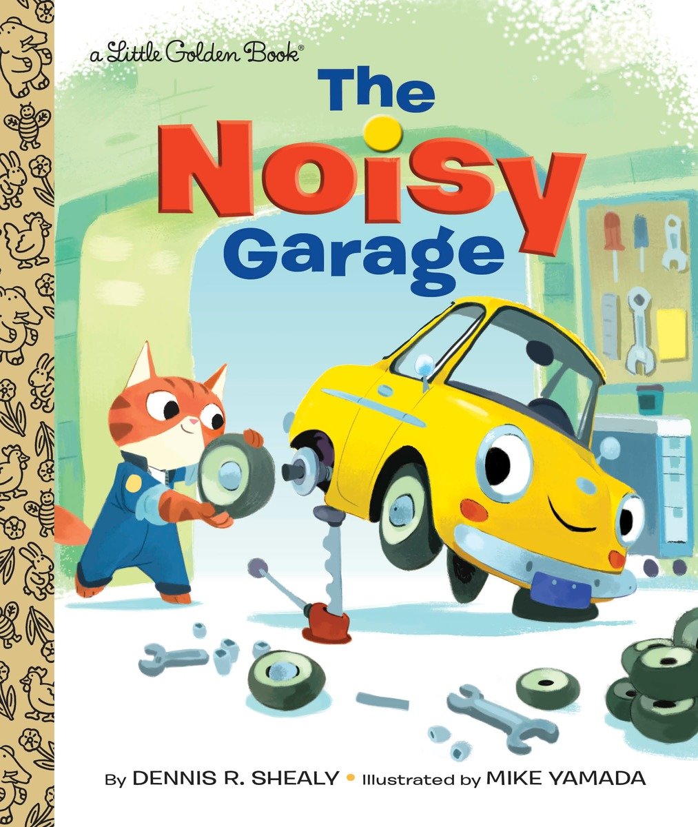 The Noisy Garage (Hardcover Book)