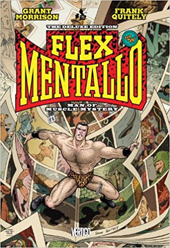 Flex Mentallo Man of Muscle Mystery Deluxe Hardcover