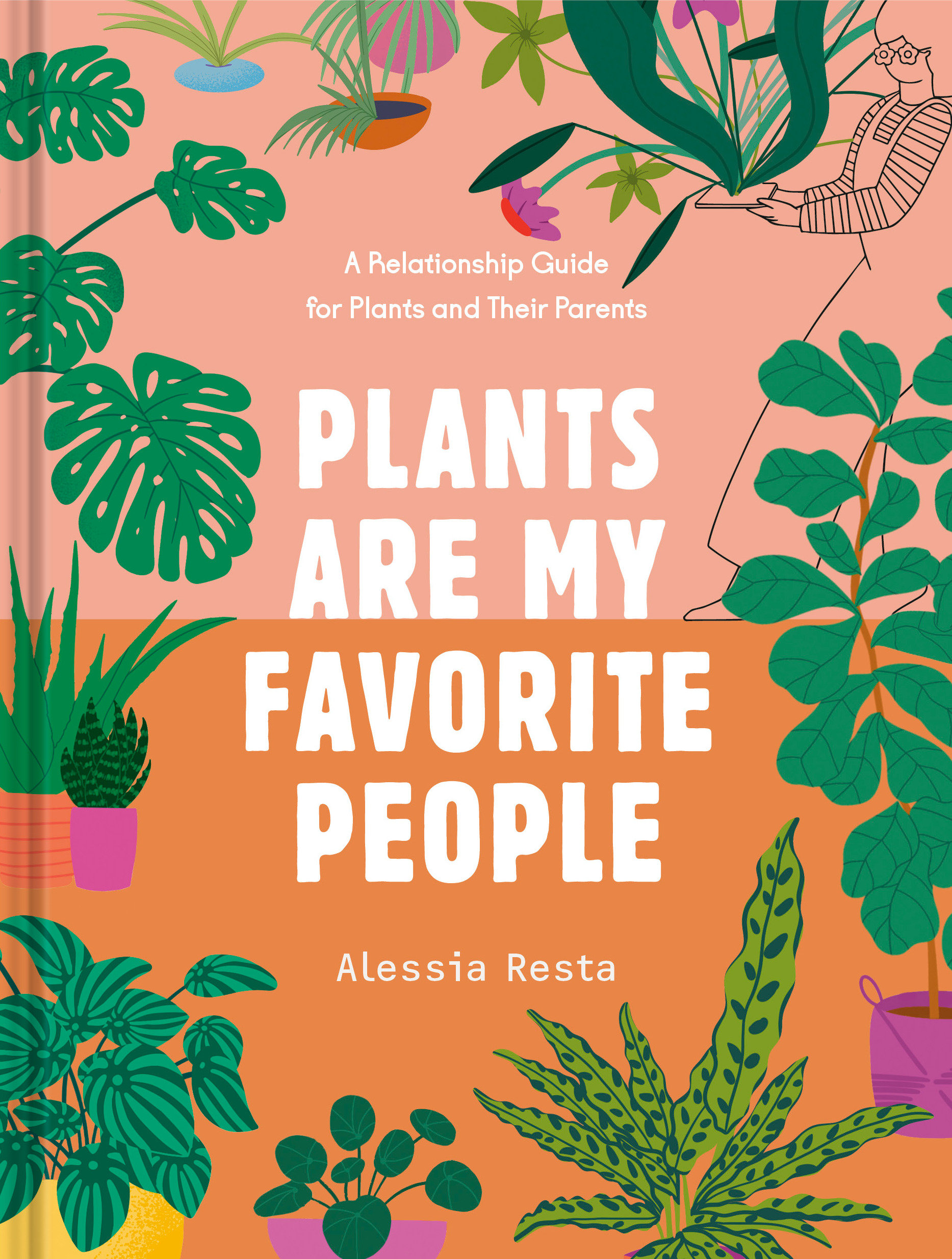 Plants Are My Favorite People (Hardcover Book)