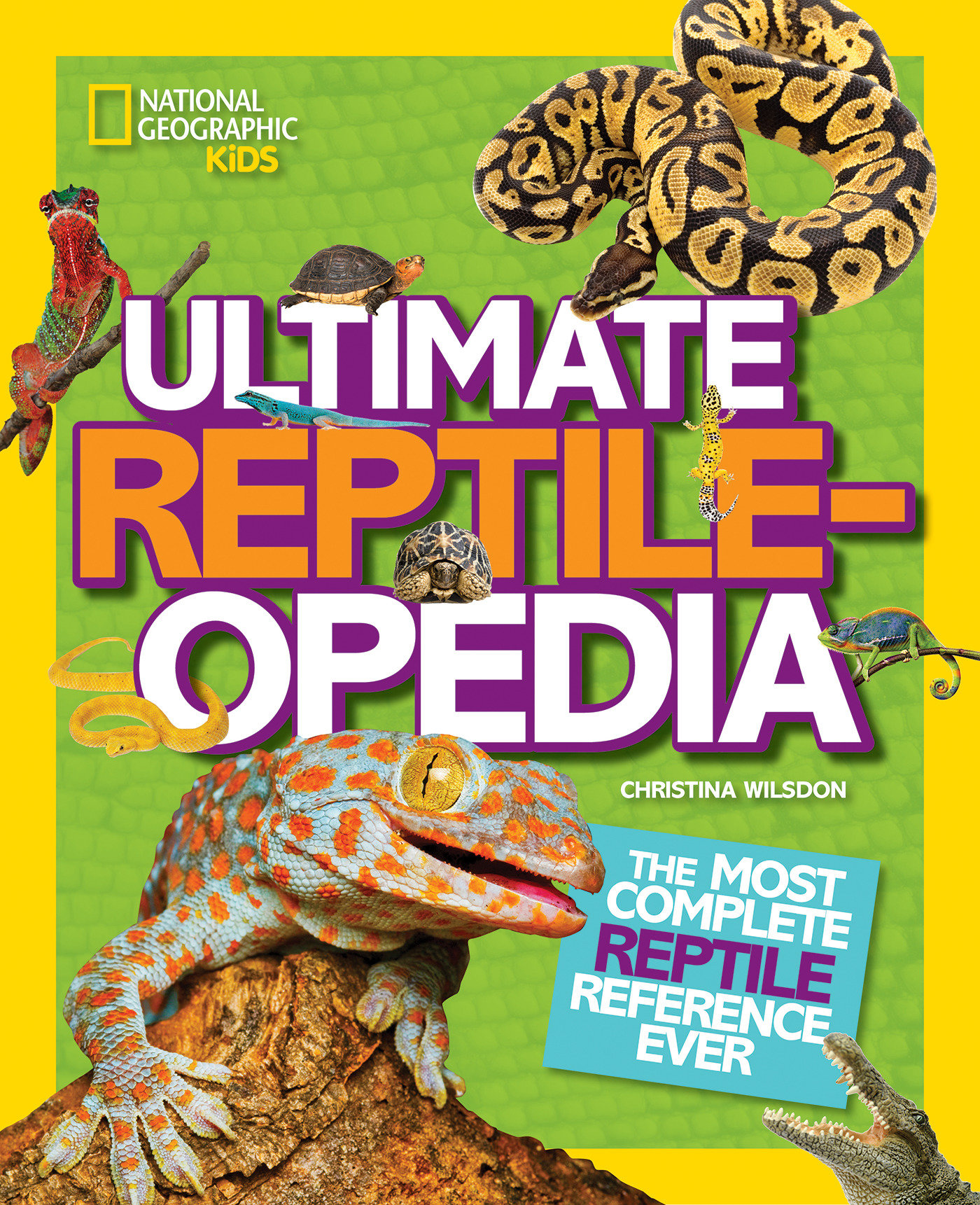 Ultimate Reptileopedia (Hardcover Book)