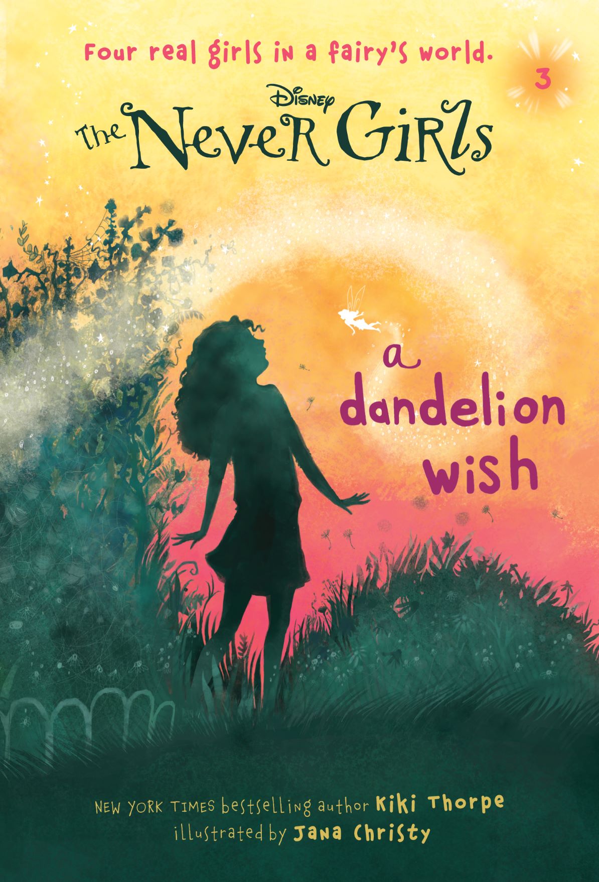 Never Girls #3 A Dandelion Wish (Disney The Never Girls)