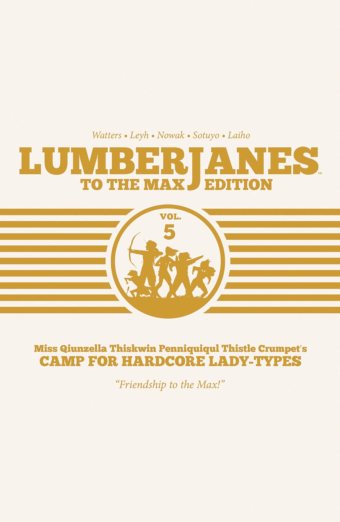 Lumberjanes To Max Edition Hardcover Volume 5