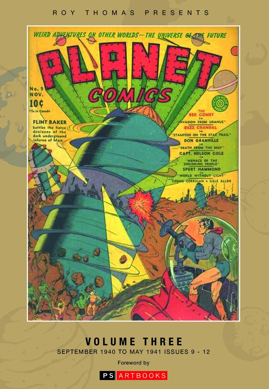 Roy Thomas Presents Volume 3 Planet Comics Hardcover