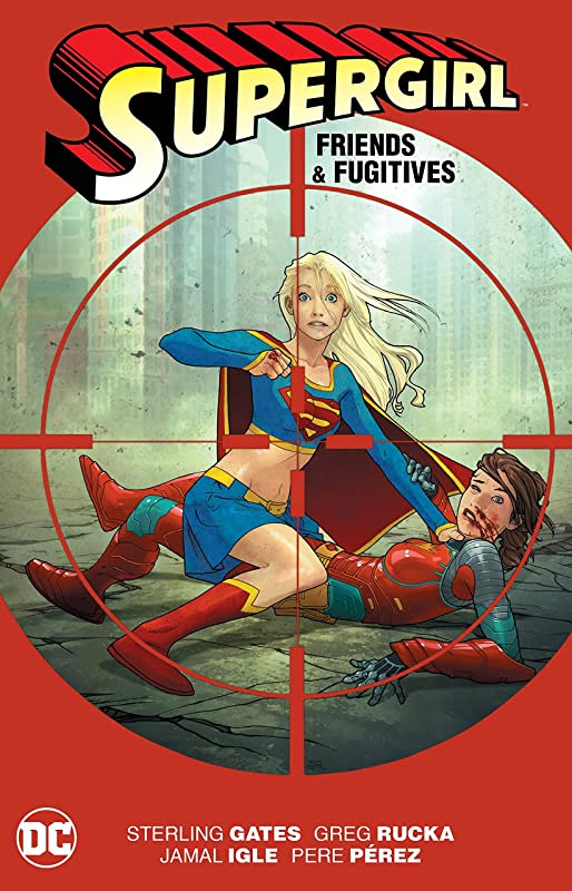 Supergirl Friends And Fugitives Graphic Novel New Edition