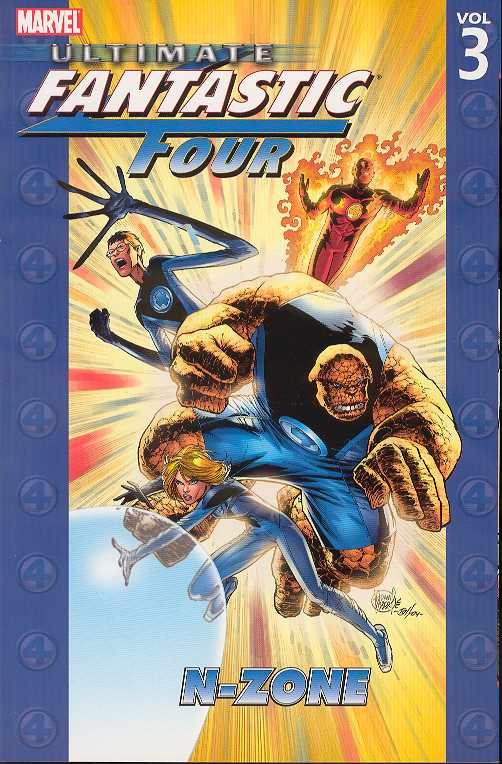 Ultimate Fantastic Four Graphic Novel Volume 3 N-Zone