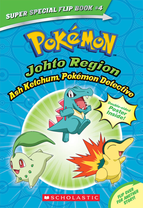 Super Special Flip Book #4: Pokémon Johto Region - Ash Ketchum, Pokémon Detective By Tracey West