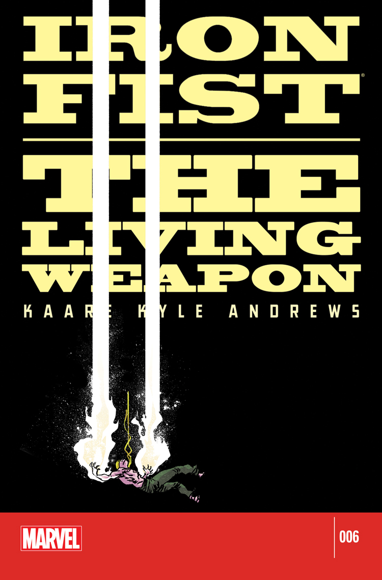 Iron Fist The Living Weapon #6 (2014)