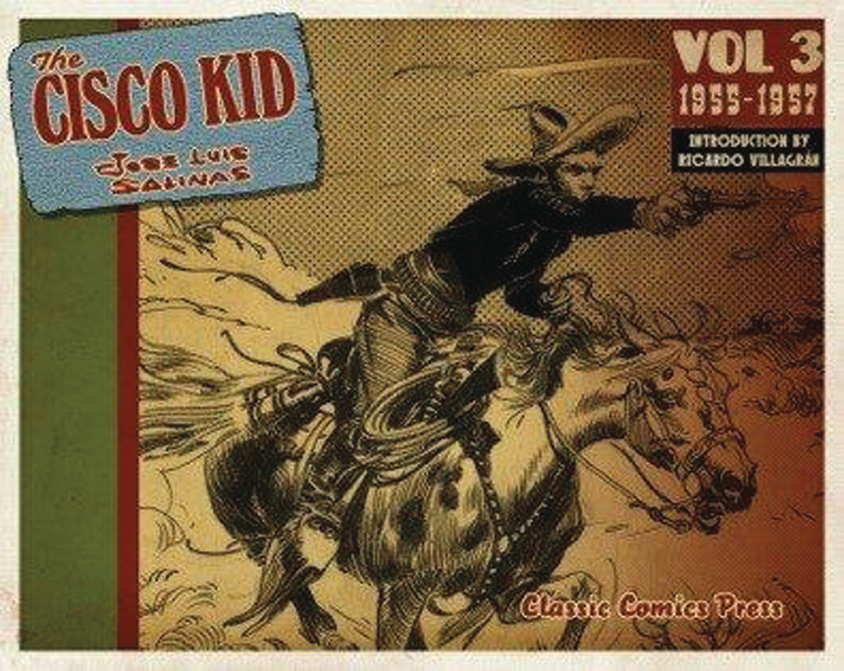 Cisco Kid Jose Luis Salinas & Reed Graphic Novel Volume 3