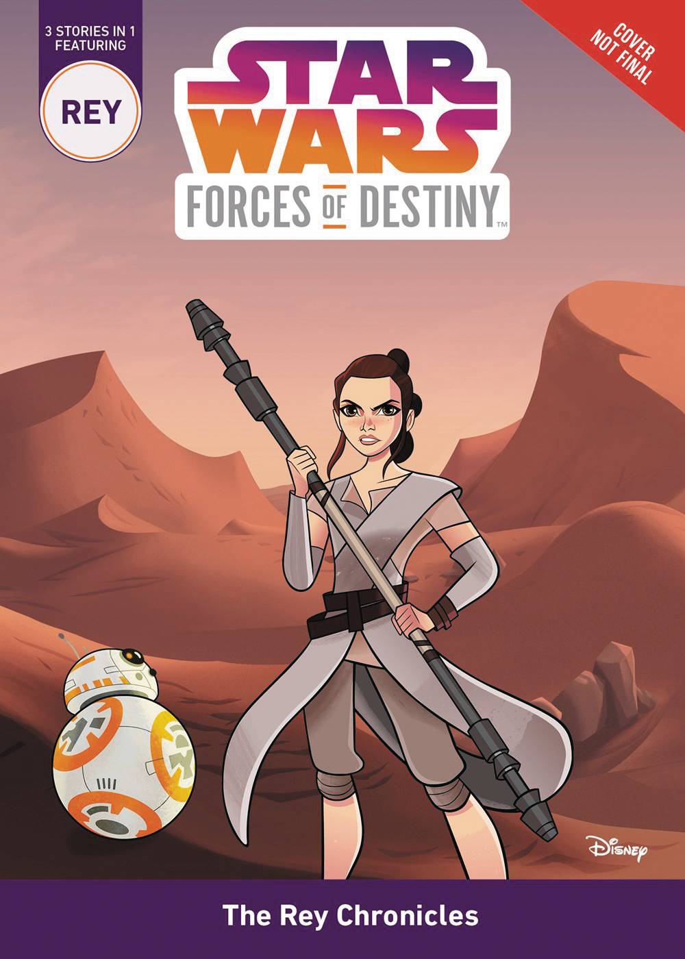 Star Wars Forces of Destiny Rey Chronicles Chapterbook