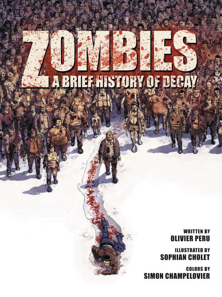 Zombies Brief History Decay Graphic Novel