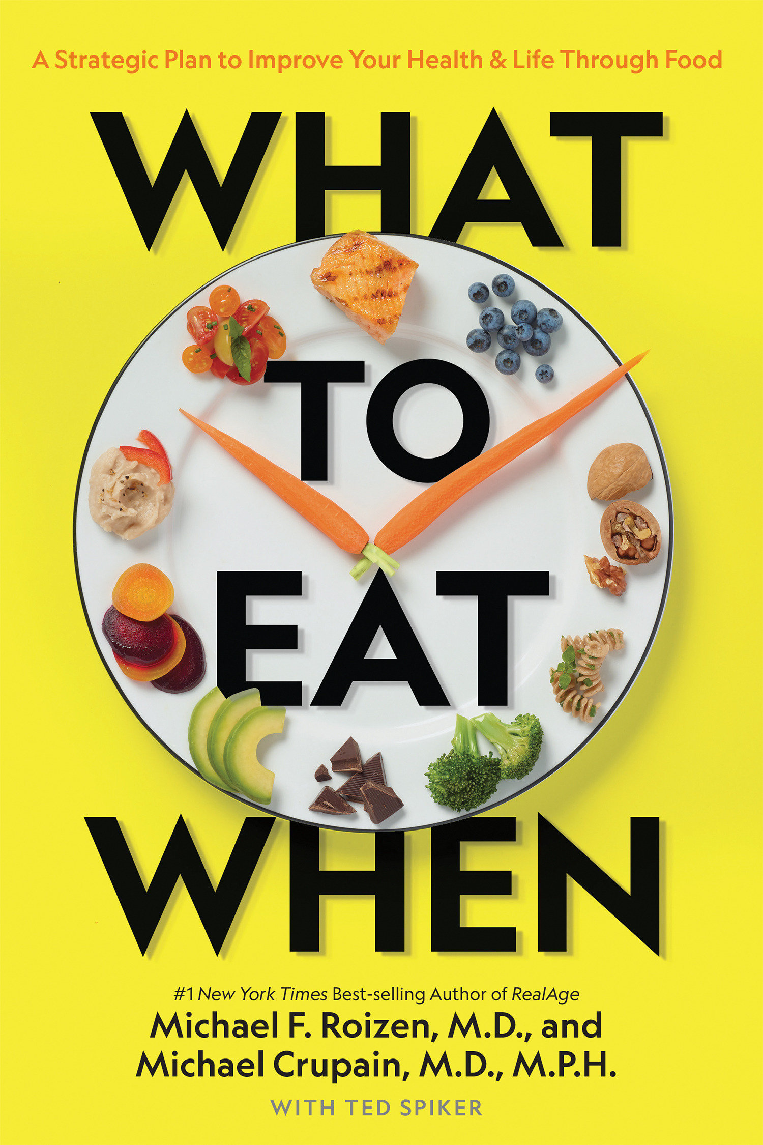 What To Eat When (Hardcover Book)