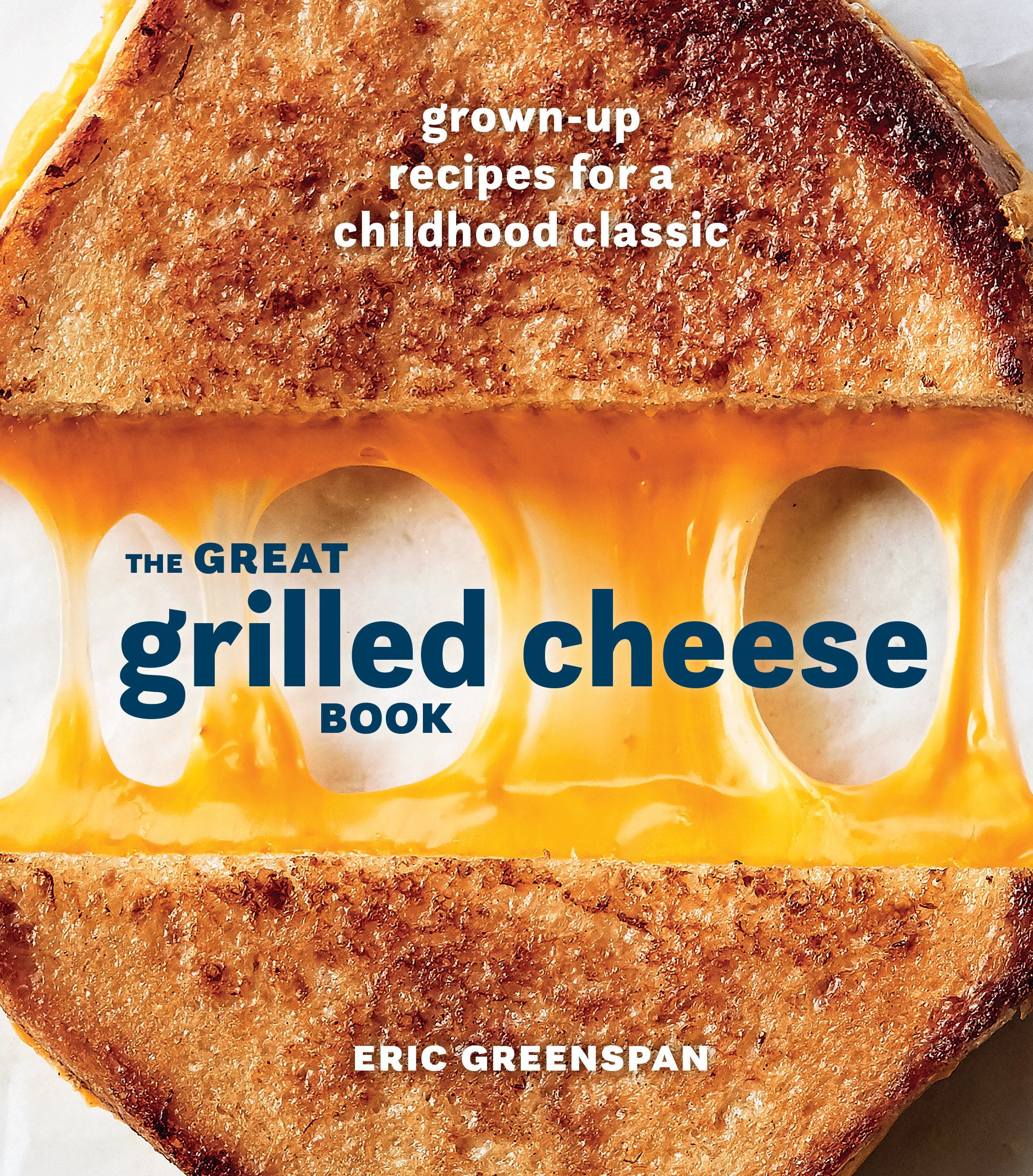 The Great Grilled Cheese Book (Hardcover Book)