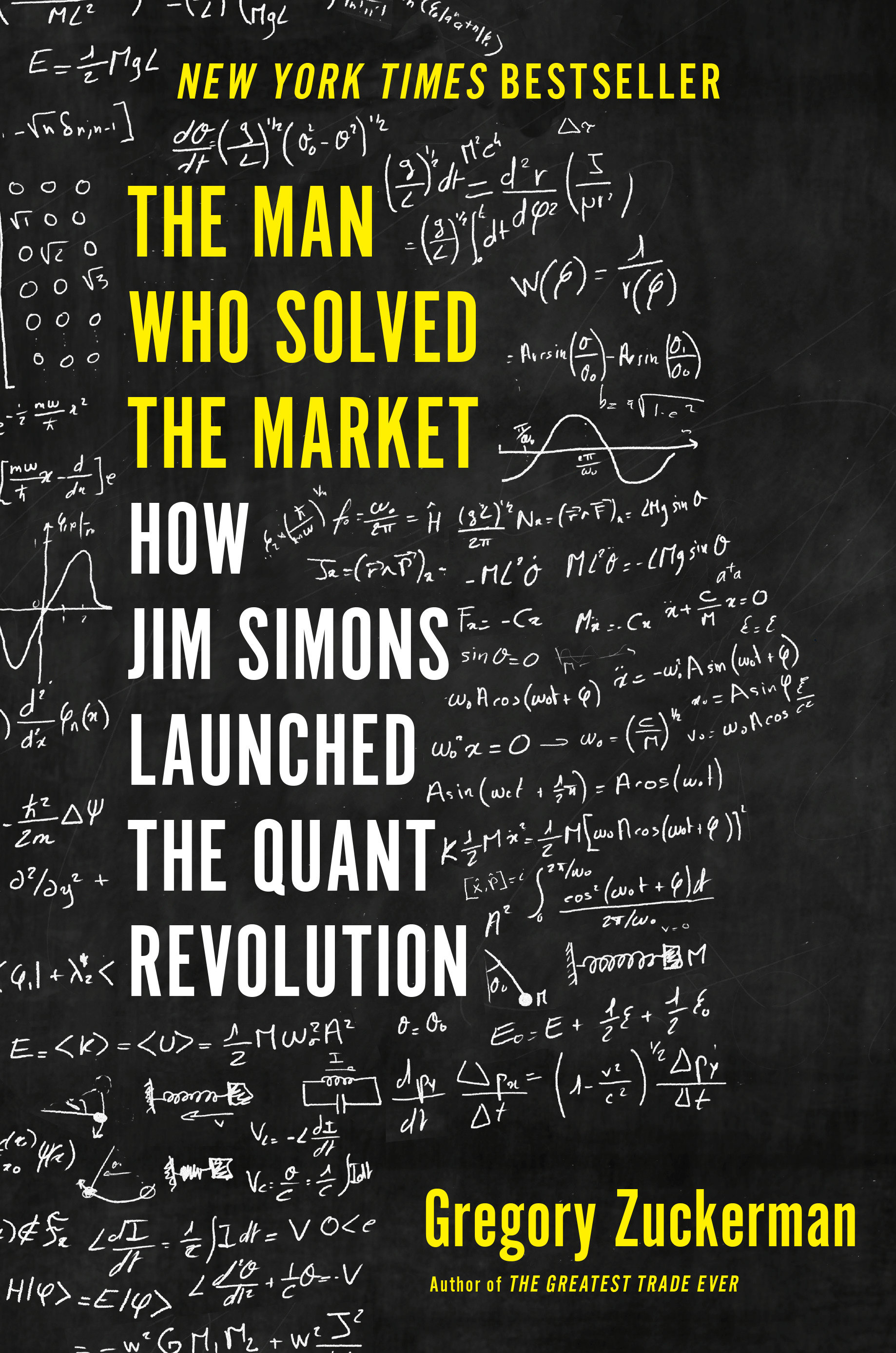 The Man Who Solved The Market (Hardcover Book)