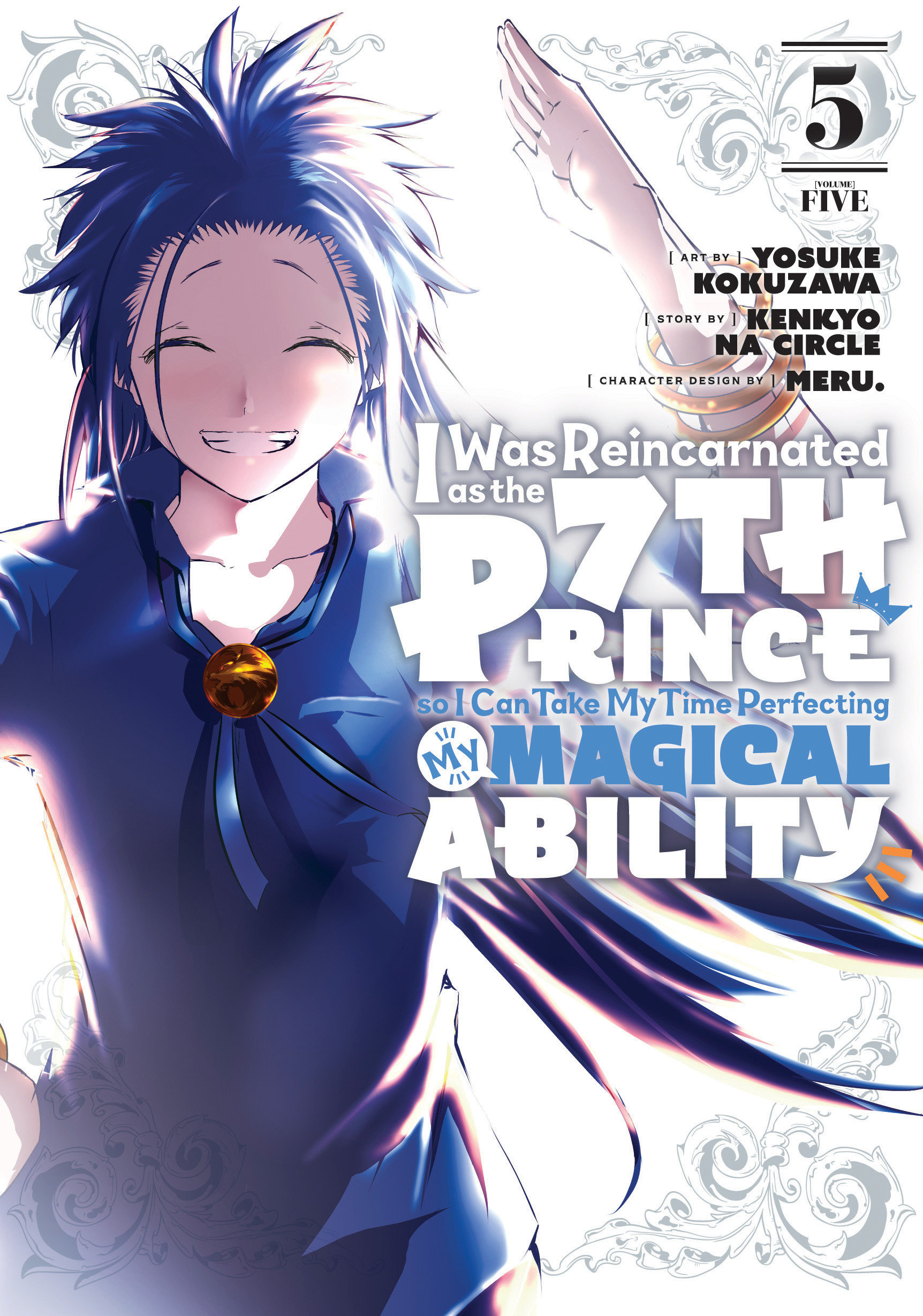 I Was Reincarnated as the 7th Prince So I Can Take My Time Perfecting My Magical Ability Manga Volume 5