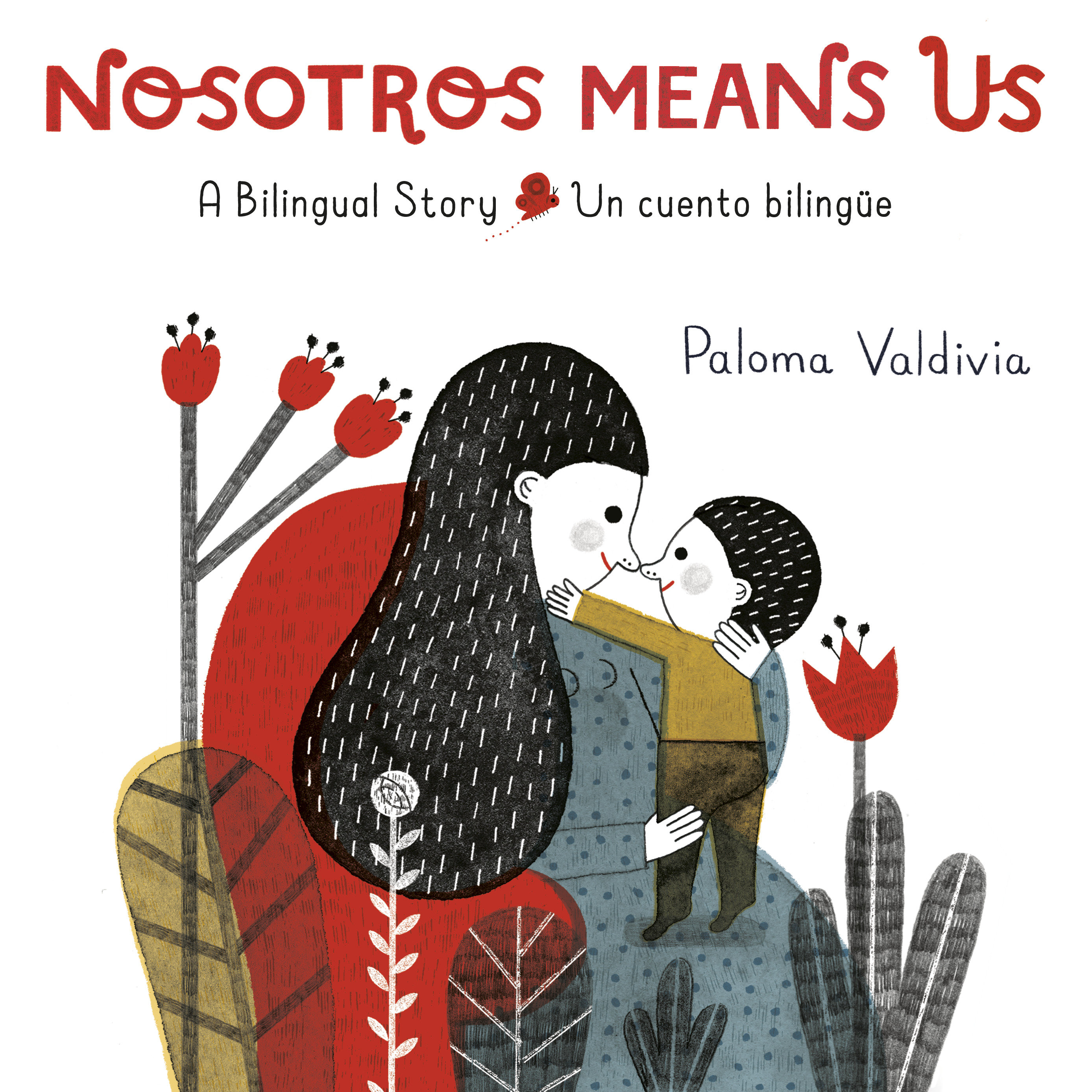 Nosotros Means Us, Nosotros Means Us (Hardcover Book)
