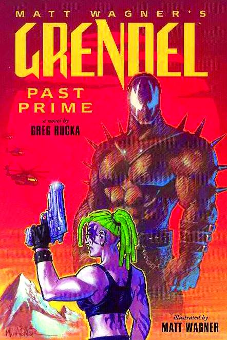 Grendel Past Prime Illustrated Novel (Mature)