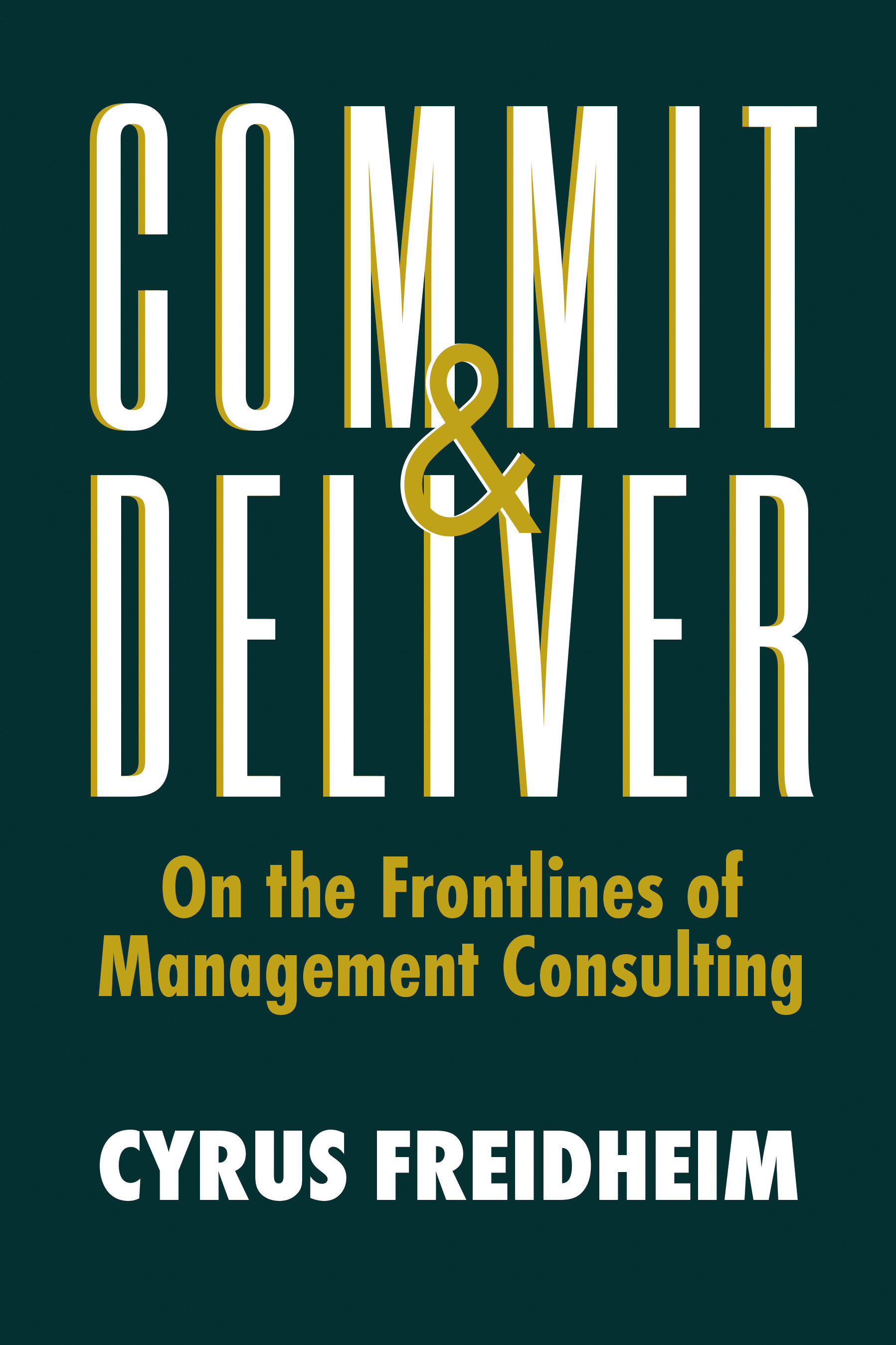 Commit & Deliver (Hardcover Book)