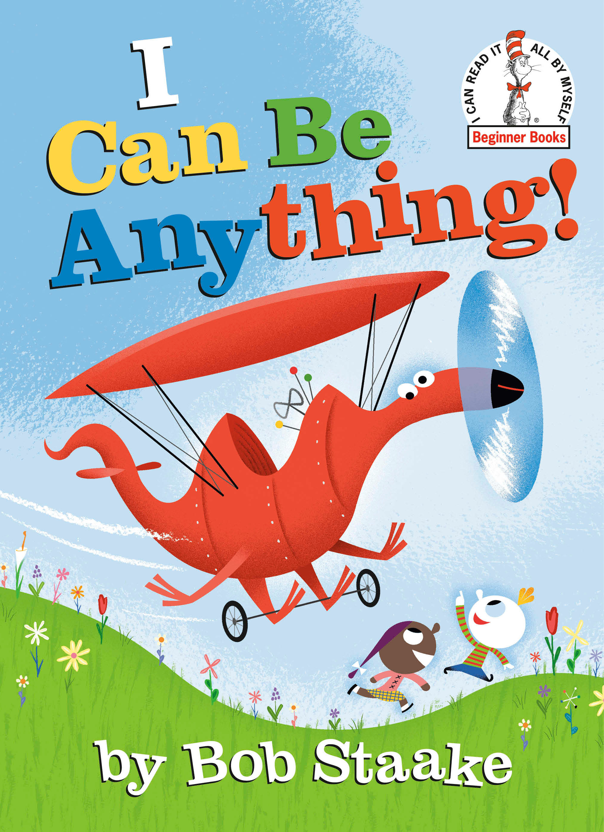 I Can Be Anything! (Hardcover Book)