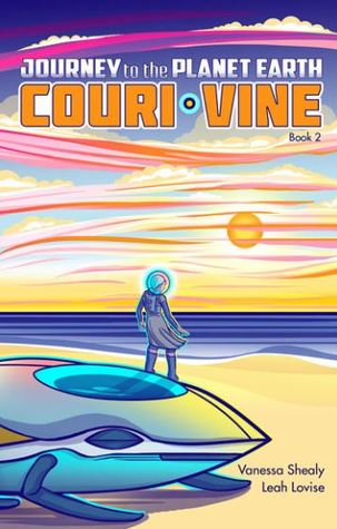Journey To The Planet Earth (Couri Vine Book 2)