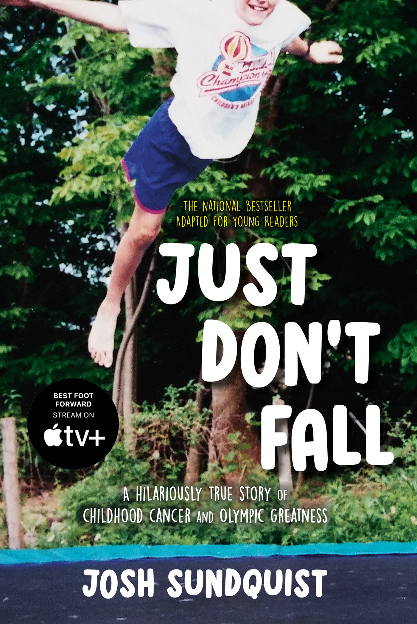 Just Don'T Fall (Adapted for Young Readers) (Hardcover Book)