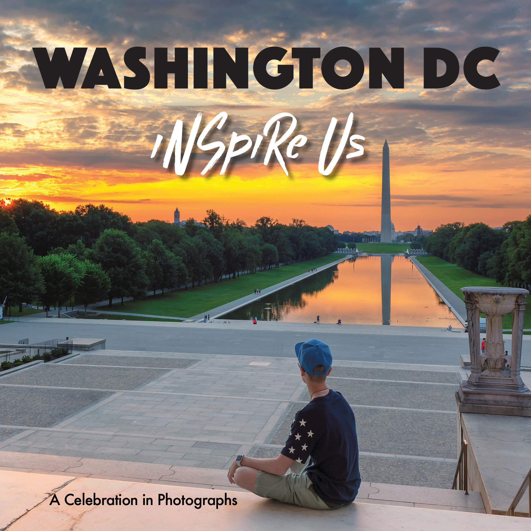 Washington Dc Inspire Us (Hardcover Book)