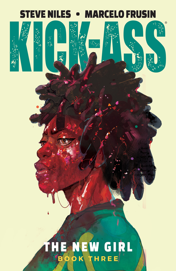 Kick-Ass New Girl Graphic Novel Volume 3 (Mature)