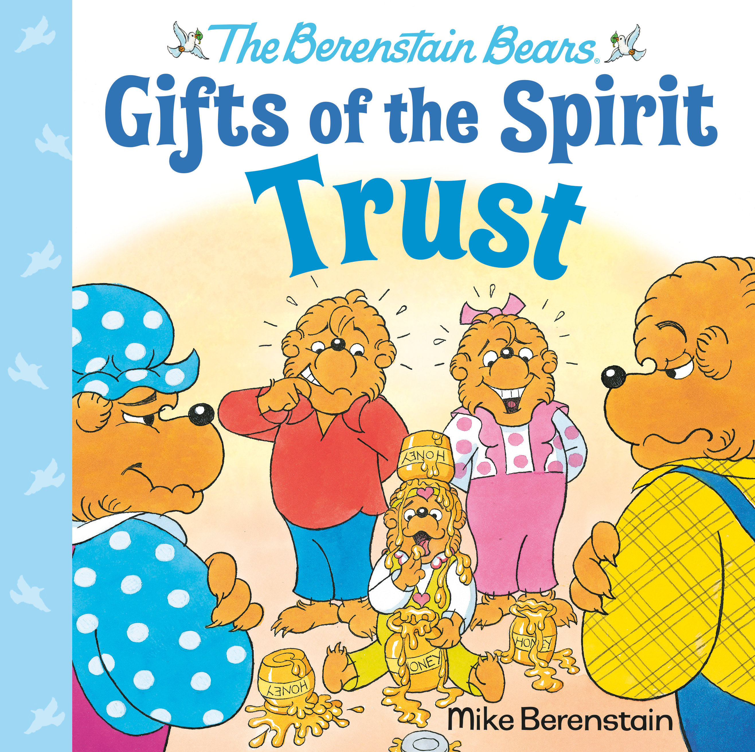 Trust (Berenstain Bears Gifts Of The Spirit) (Hardcover Book)