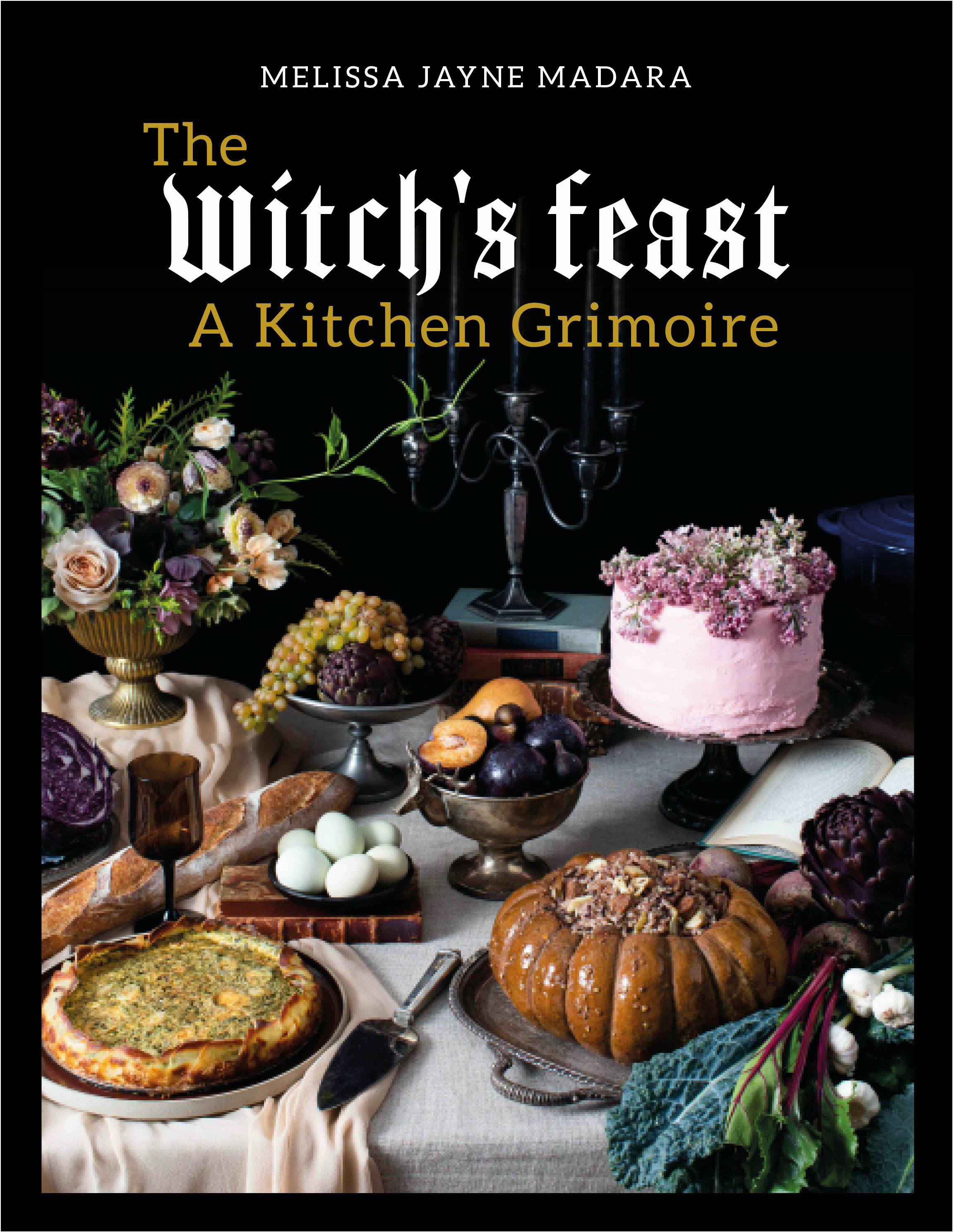 The Witch'S Feast (Hardcover Book)