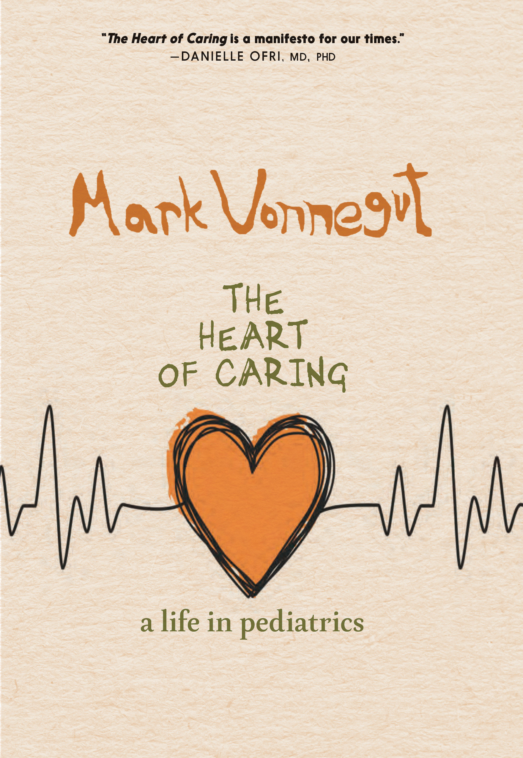 The Heart Of Caring (Hardcover Book)