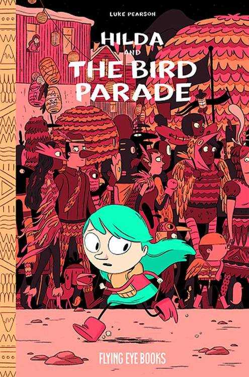 Hilda & Bird Parade Soft Cover Graphic Novel