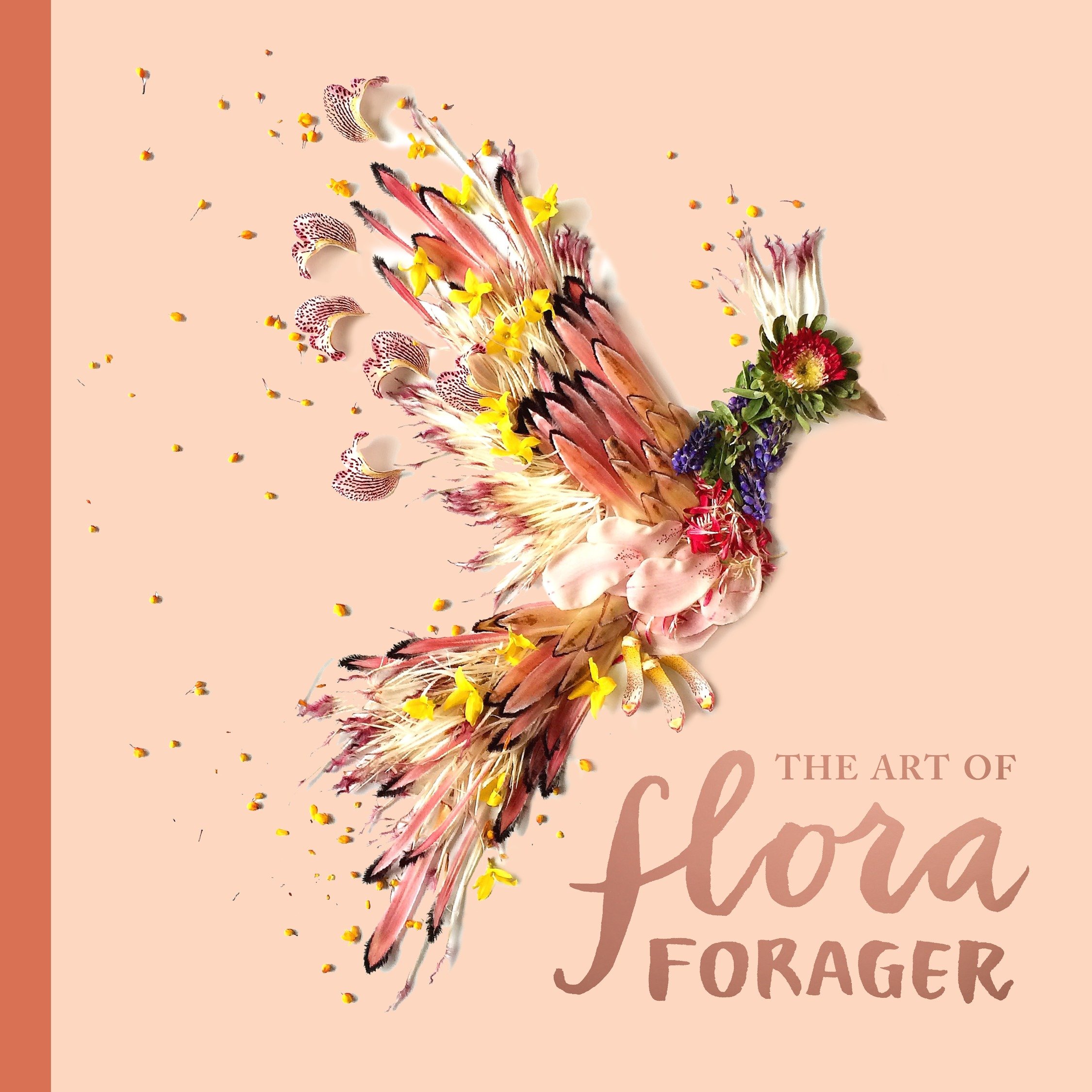 The Art Of Flora Forager (Hardcover Book)