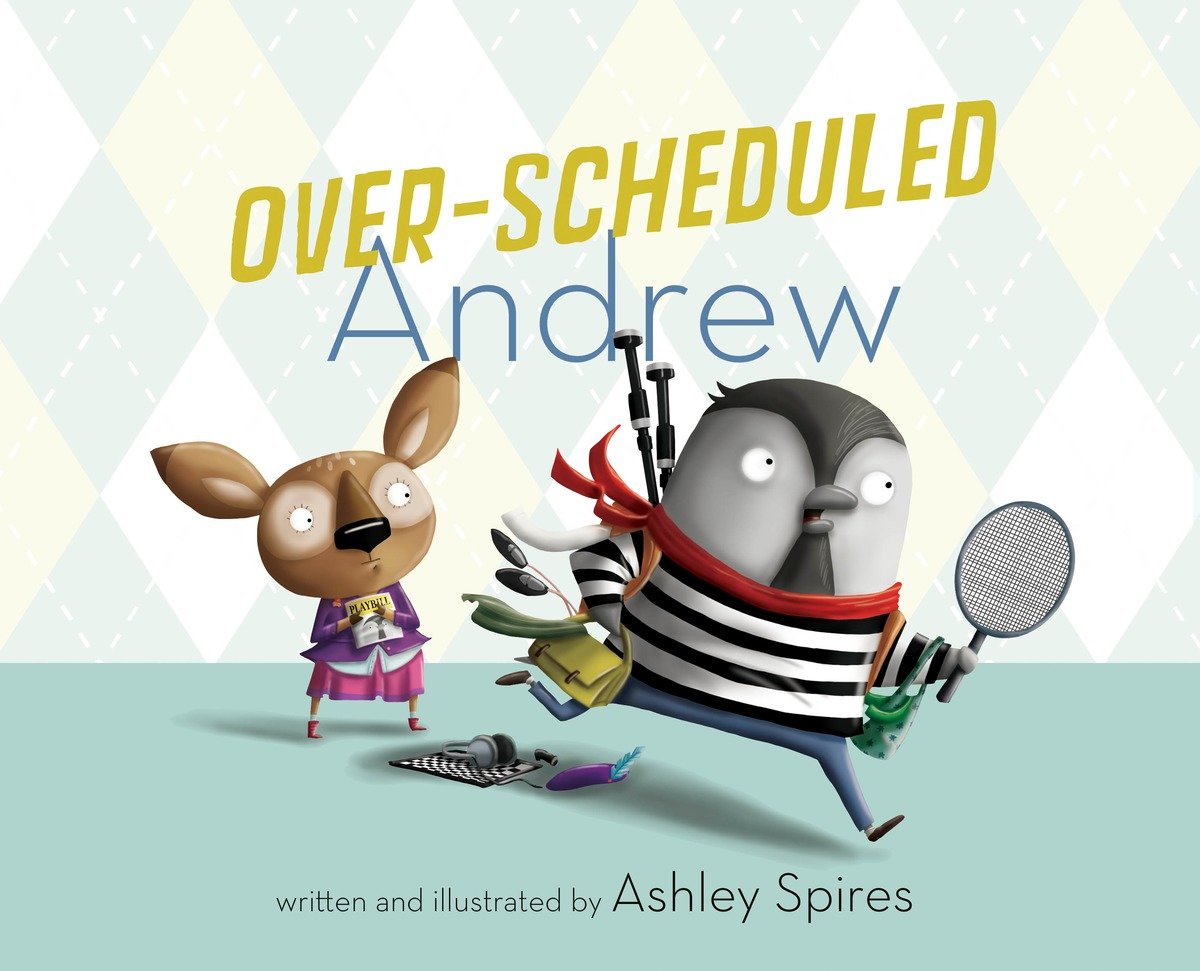 Over-Scheduled Andrew (Hardcover Book)