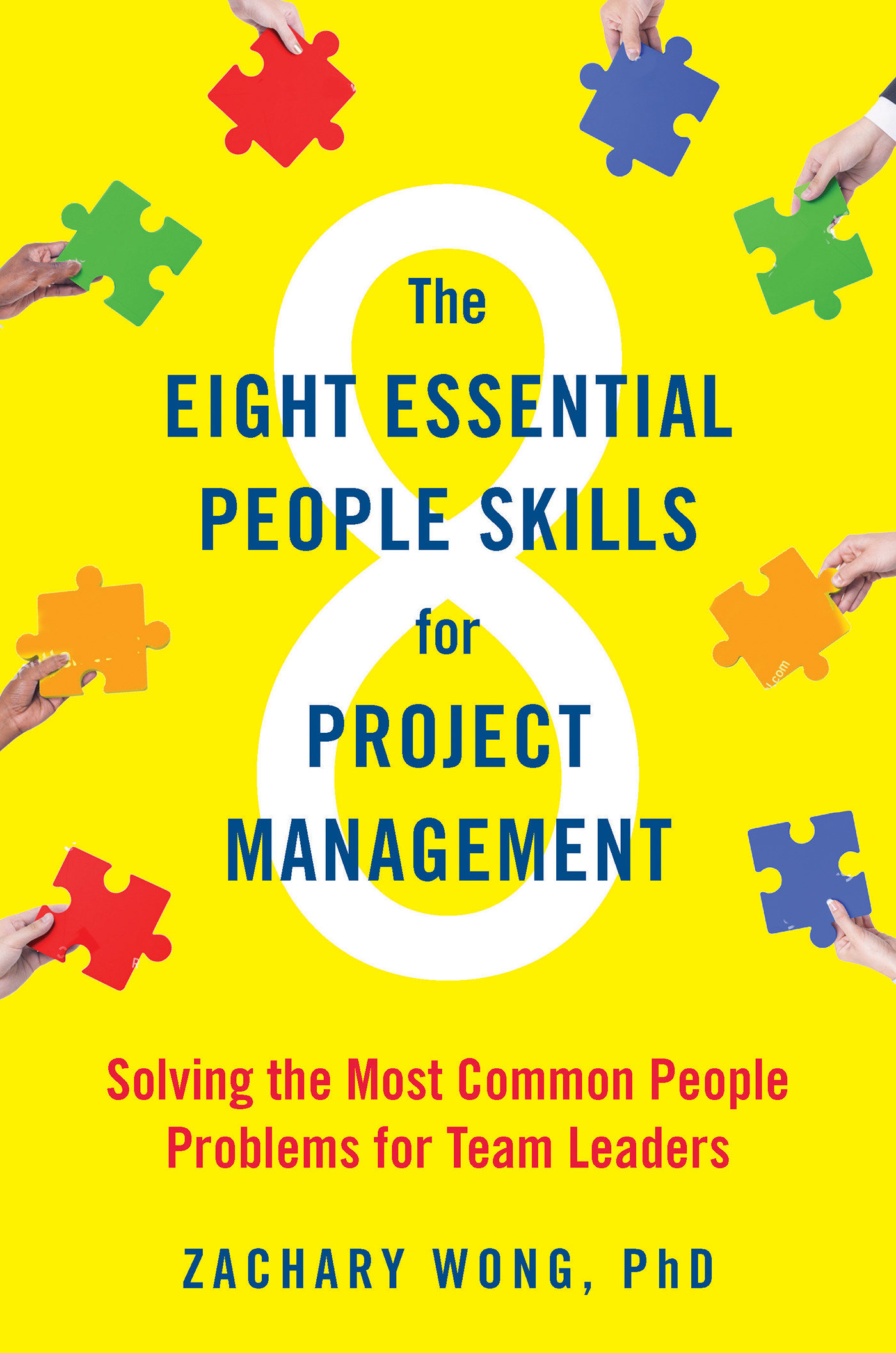 The Eight Essential People Skills for Project Management (Hardcover Book)