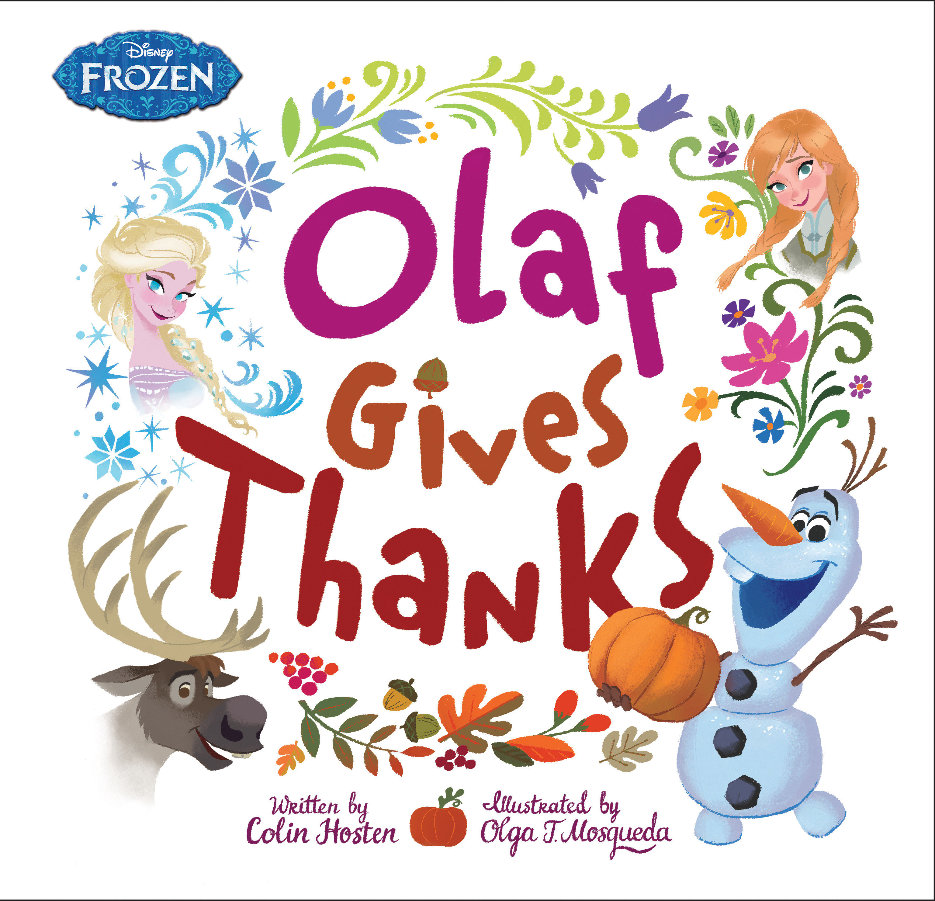 Frozen: Olaf Gives Thanks (Hardcover Book)