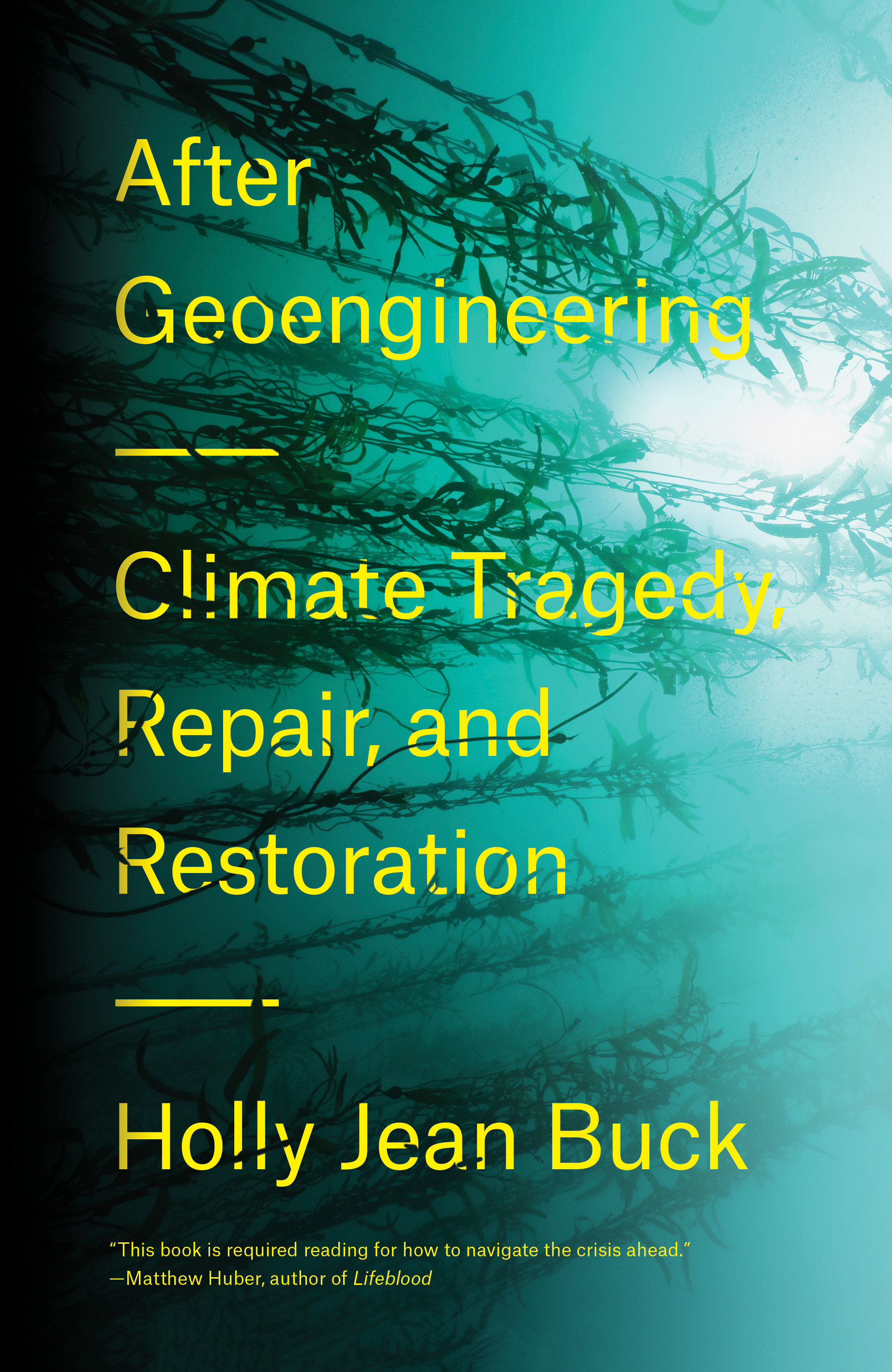 After Geoengineering (Hardcover Book)