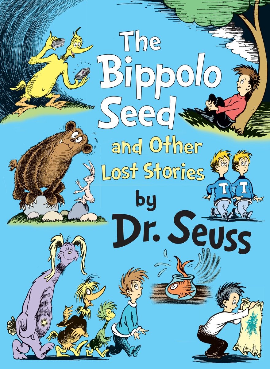 The Bippolo Seed And Other Lost Stories (Hardcover Book)