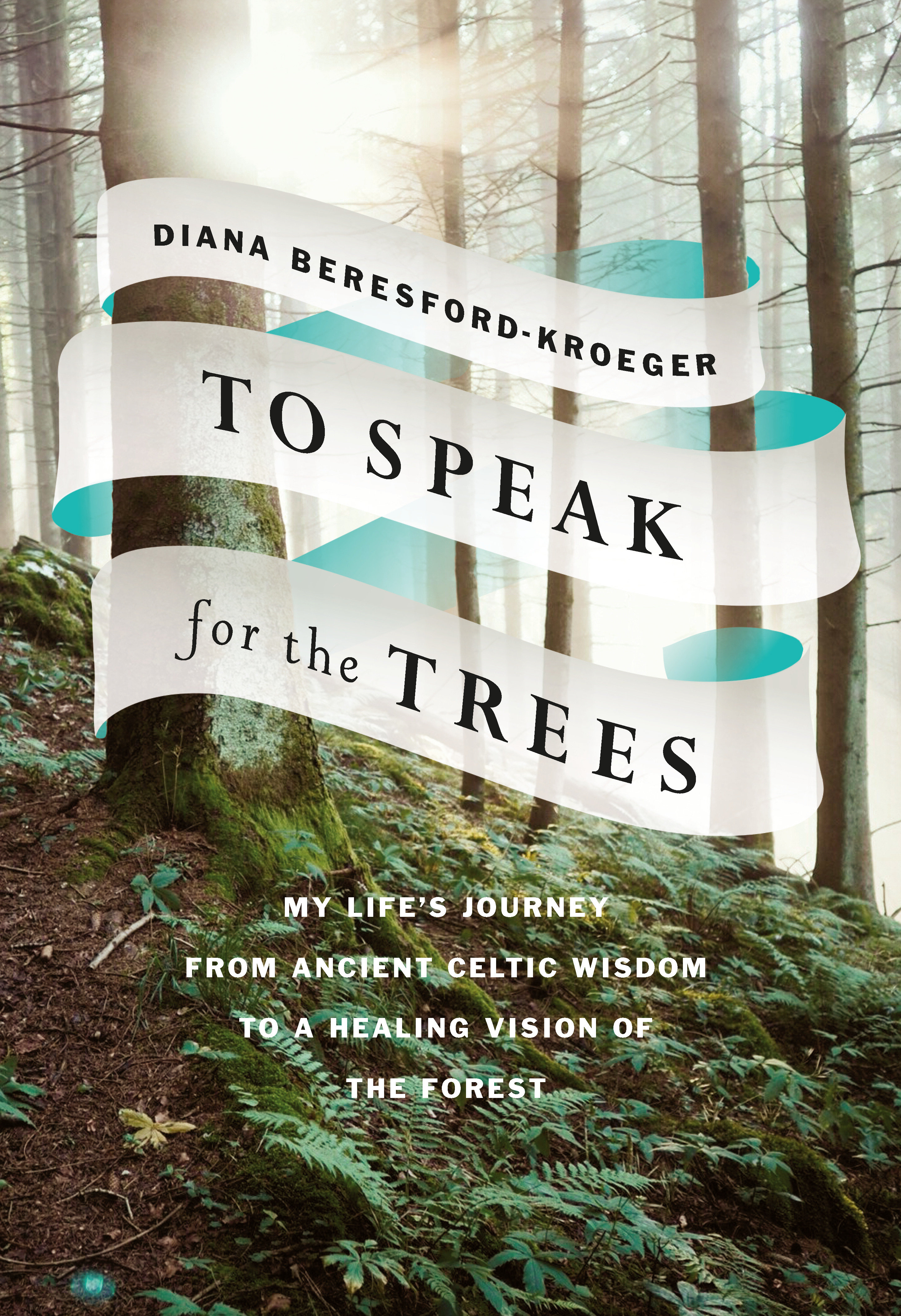 To Speak for The Trees (Hardcover Book)
