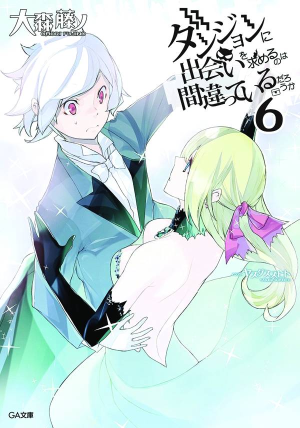 Is It Wrong Try Pick Up Girls In Dungeon Manga Volume 6