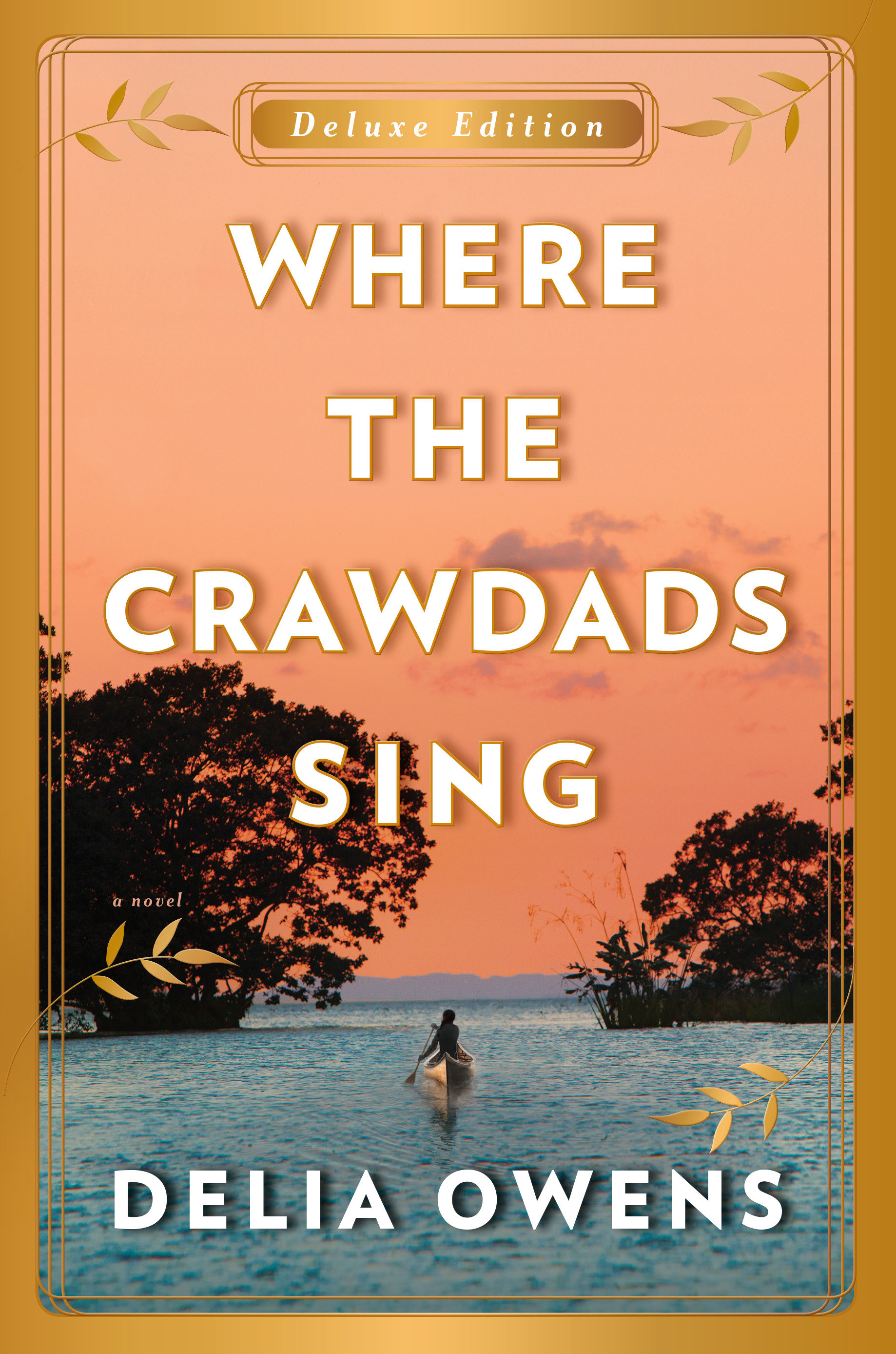 Where The Crawdads Sing Deluxe Edition (Hardcover Book)