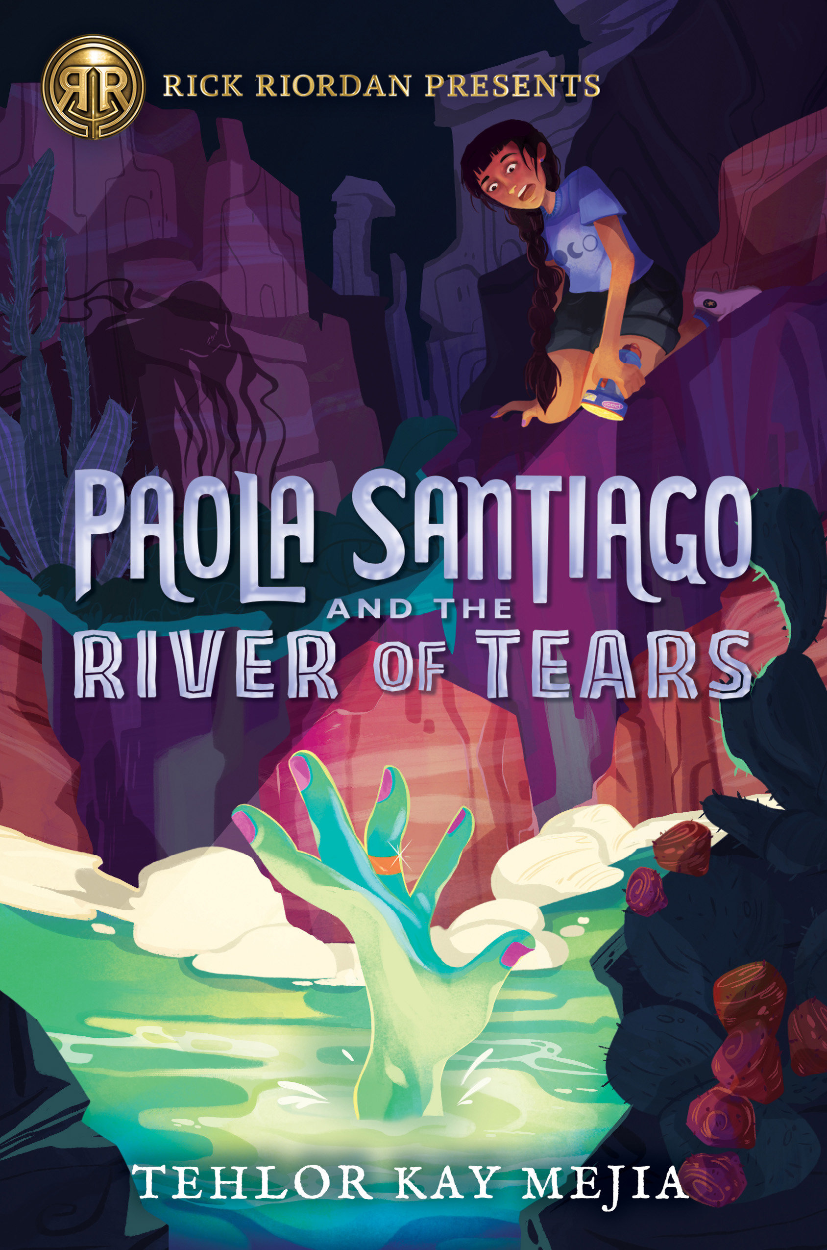 Rick Riordan Presents: Paola Santiago and the River Of Tears-A Paola Santiago Novel Book 1 (Hardcover Book)
