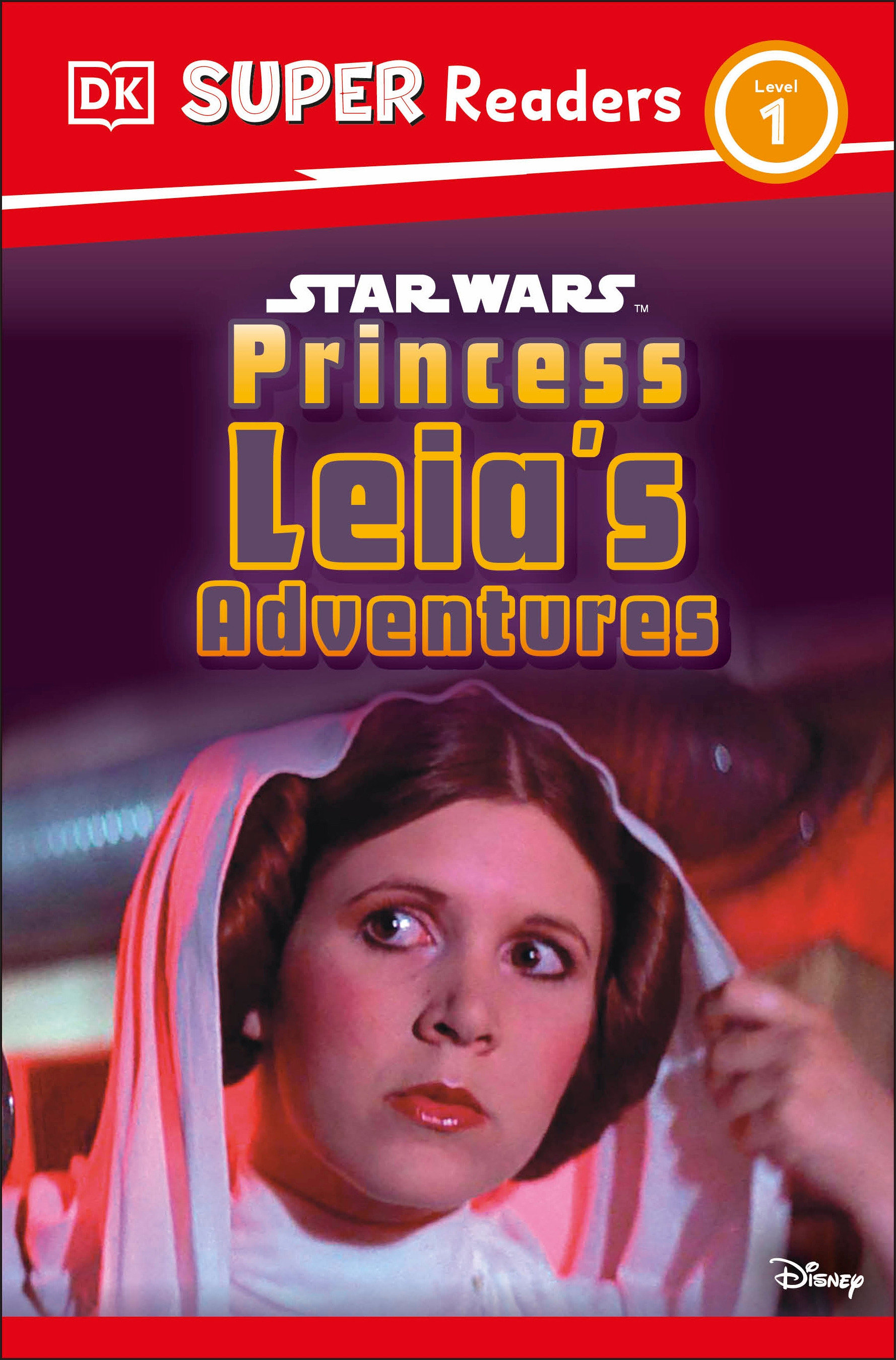 Dk Super Readers Level 1 Star Wars Princess Leia'S Adventures