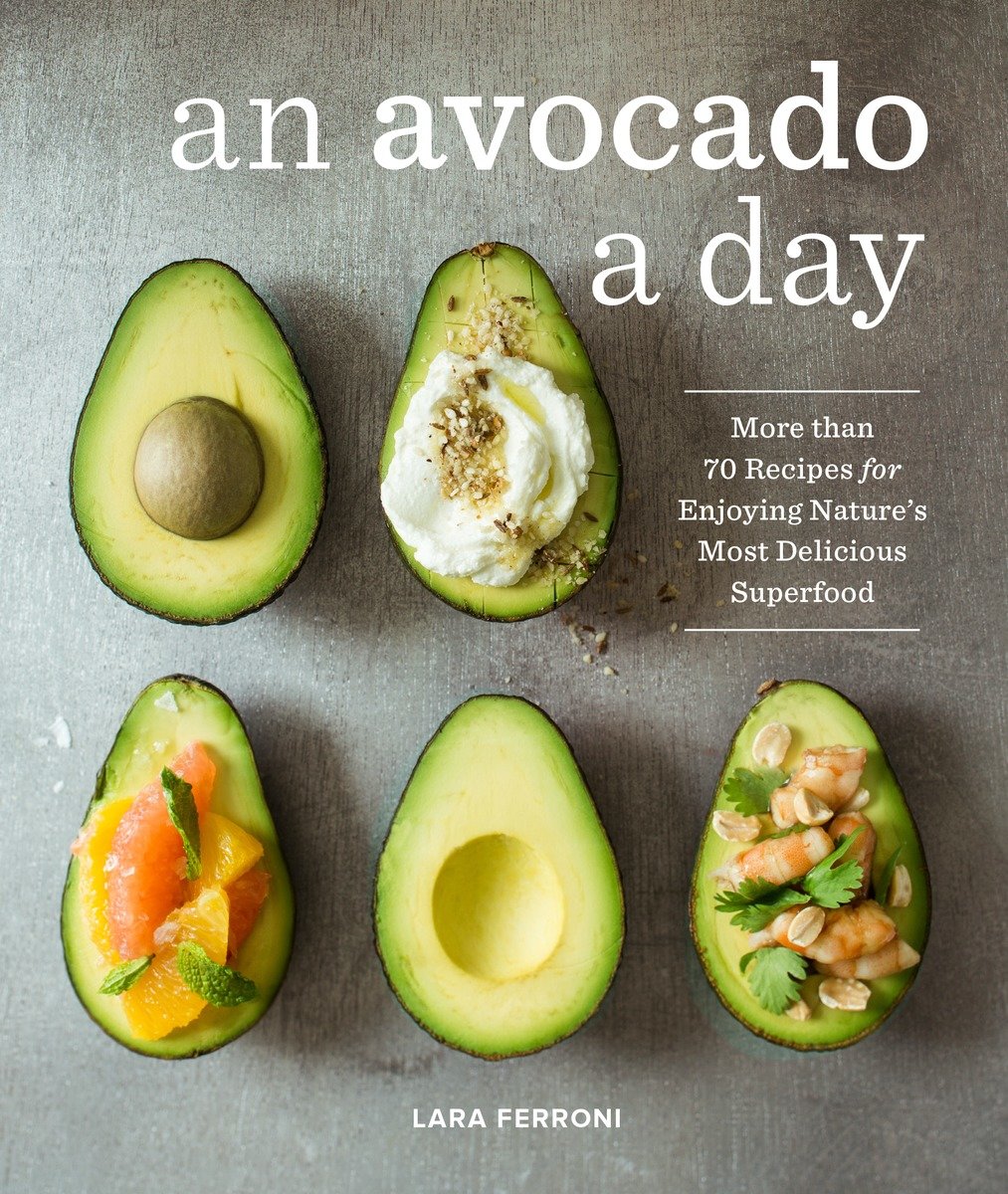 An Avocado A Day (Hardcover Book)