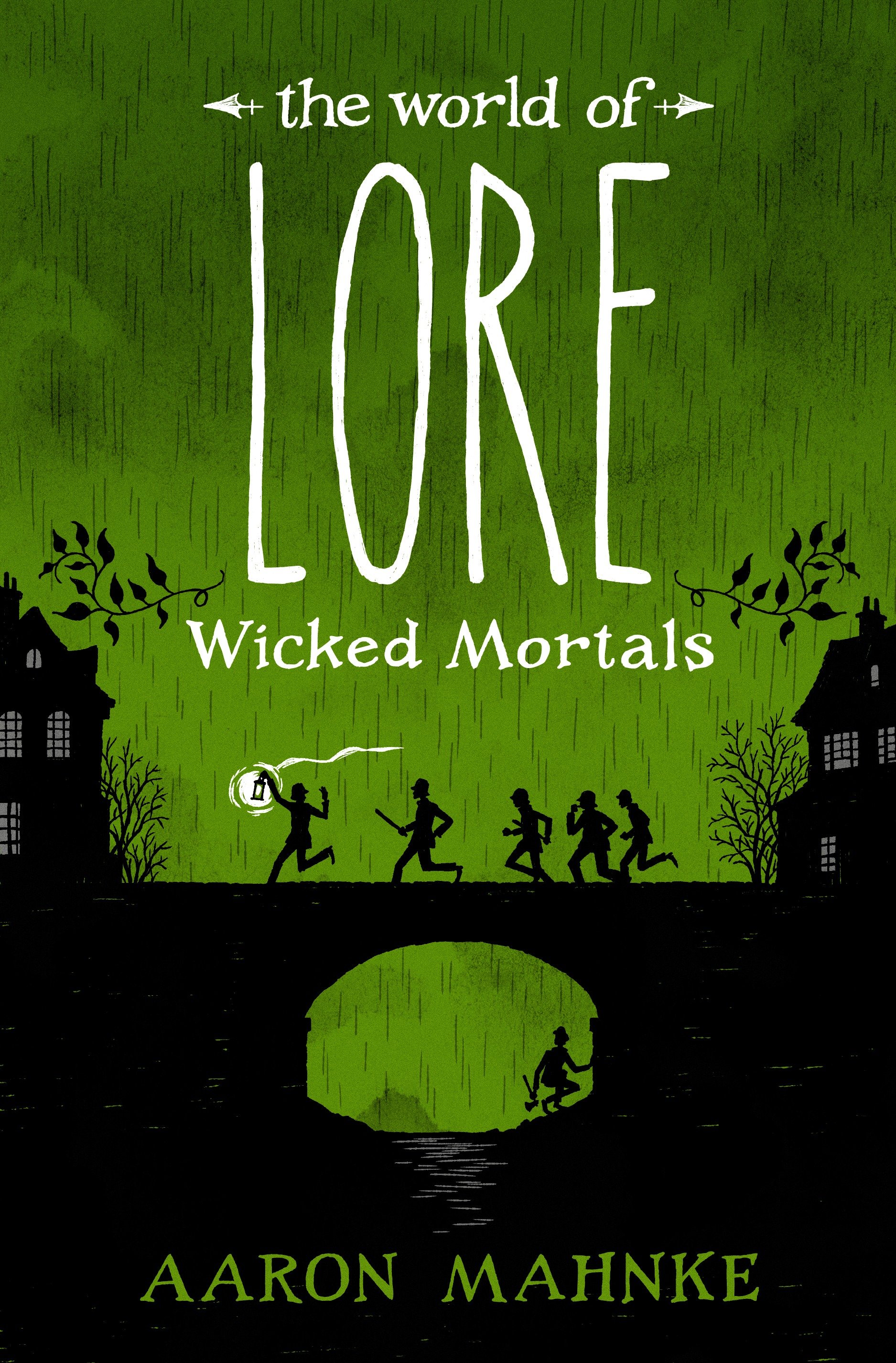 The World Of Lore: Wicked Mortals (Hardcover Book)