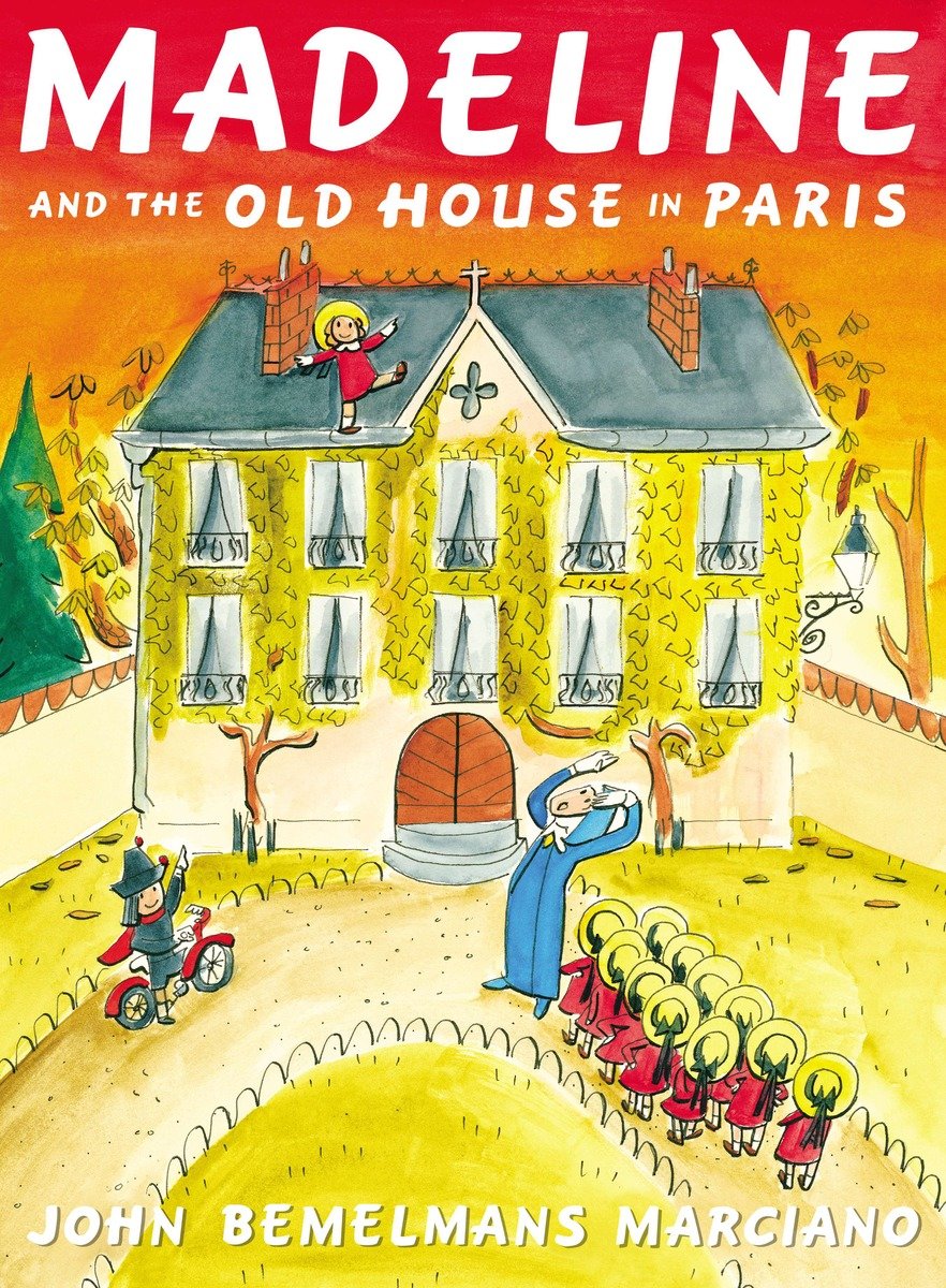 Madeline and the Old House In Paris (Hardcover Book)