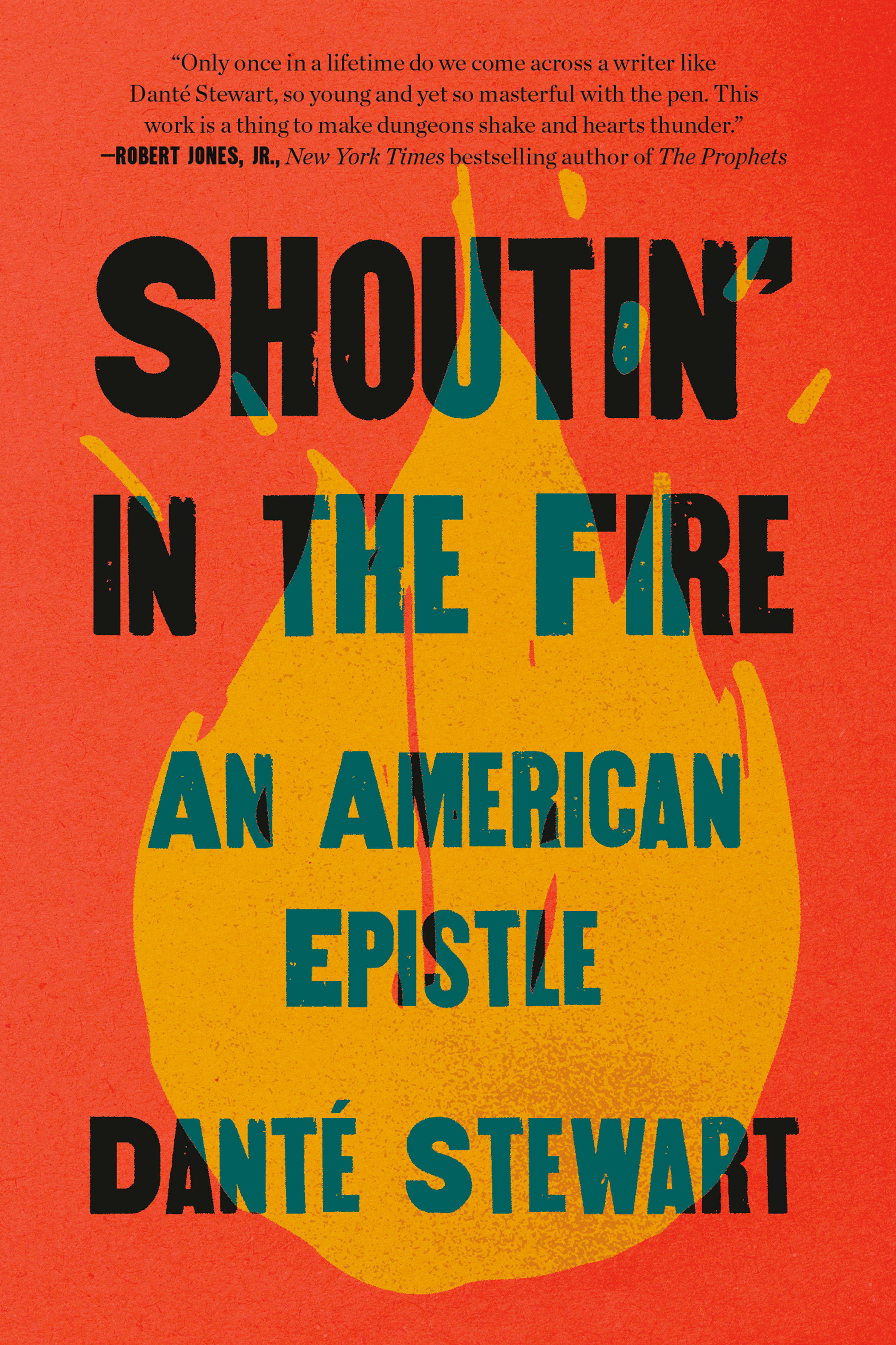 Shoutin' In The Fire (Hardcover Book)