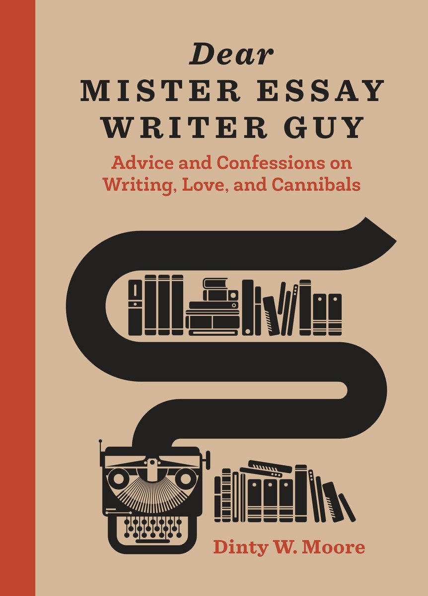 Dear Mister Essay Writer Guy (Hardcover Book)